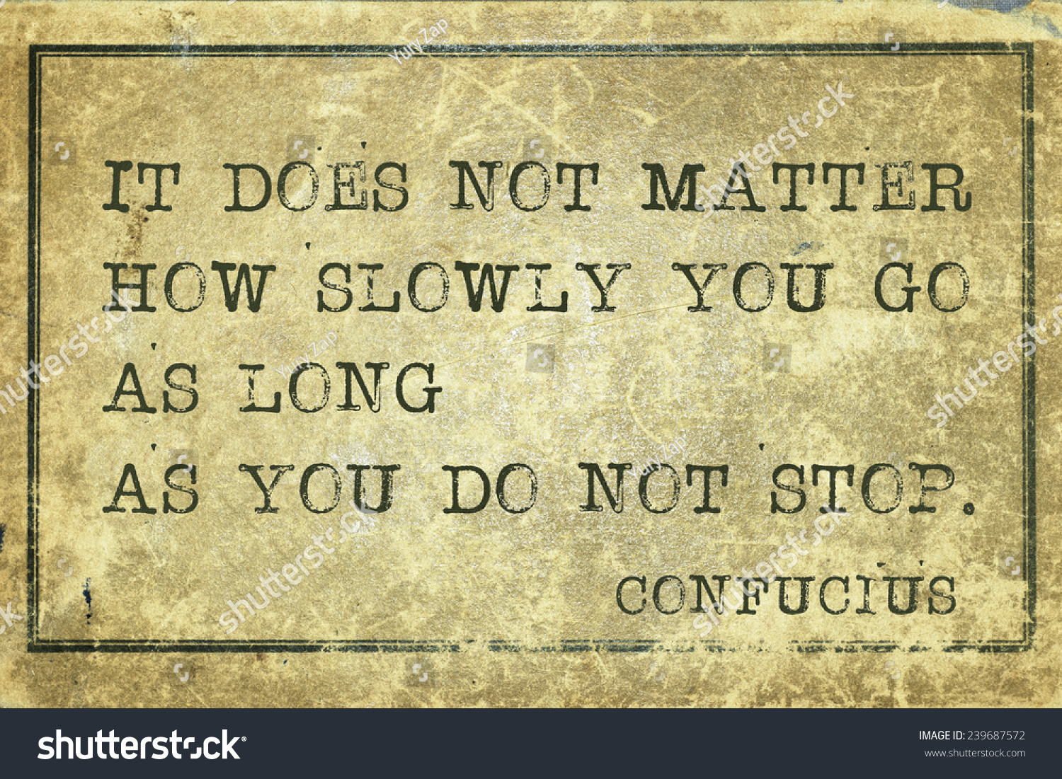 Does Not Matter How Slowly You Stock Illustration 239687572 | Shutterstock