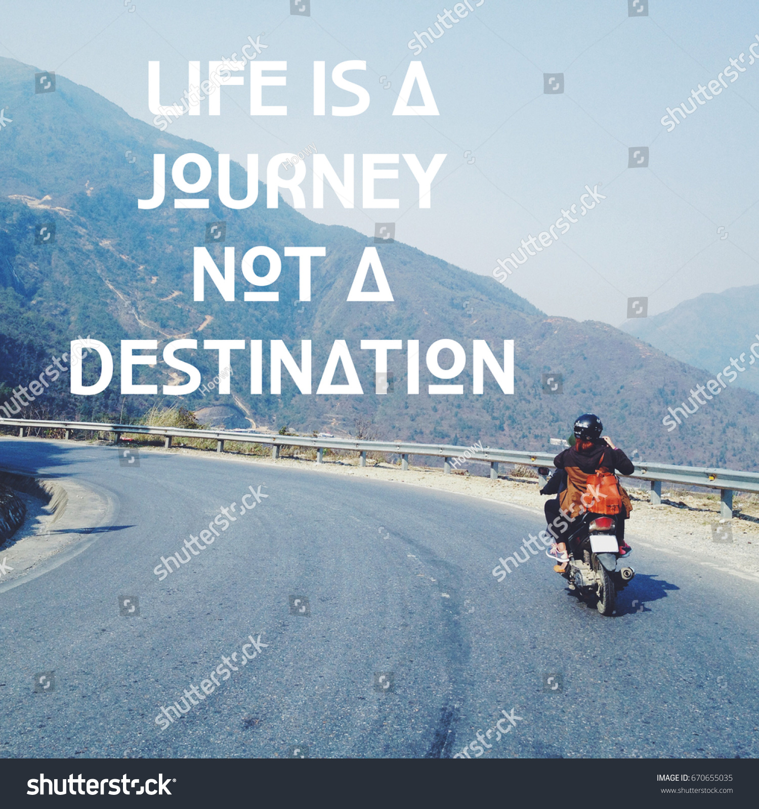 Life Journey Not Destination Stock Photo Edit Now 670655035