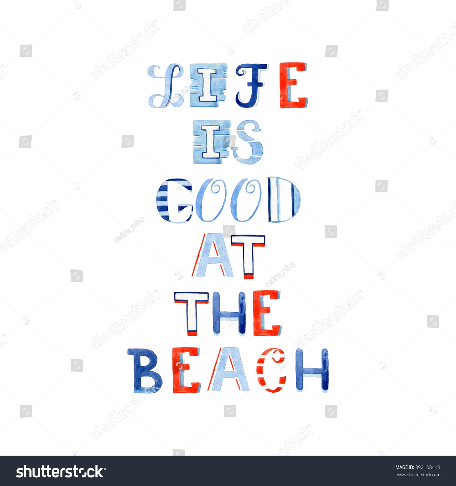 Life is Good at the Beach Hand draw watercolor quote in marine style Bright