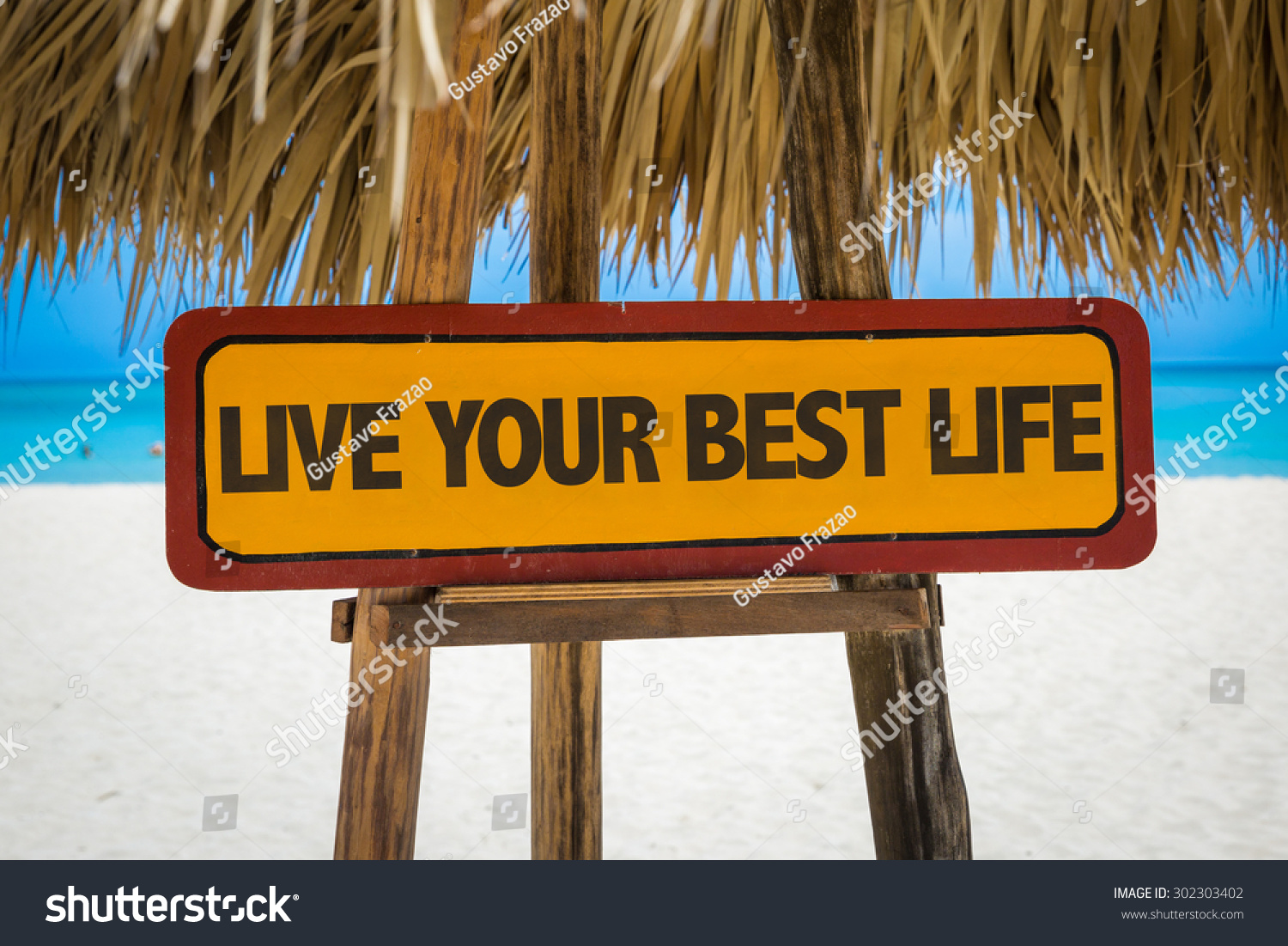 Best Life Now 645 Images Photos Et Images Vectorielles De Stock   Stock Photo Live Your Best Life Sign With Beach Background 302303402 