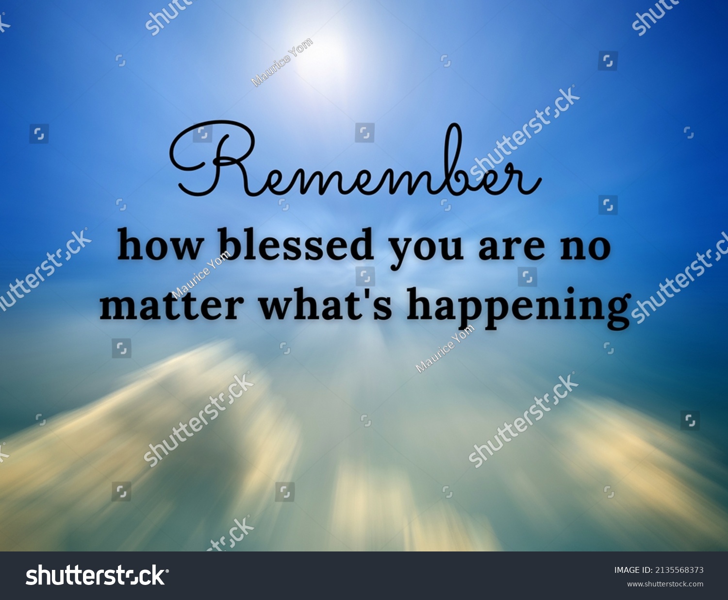 Motivational Inspirational Quote Remember How Blessed Stock Photo motivational-inspirational-quote-remember-how-blessed-stock-photo