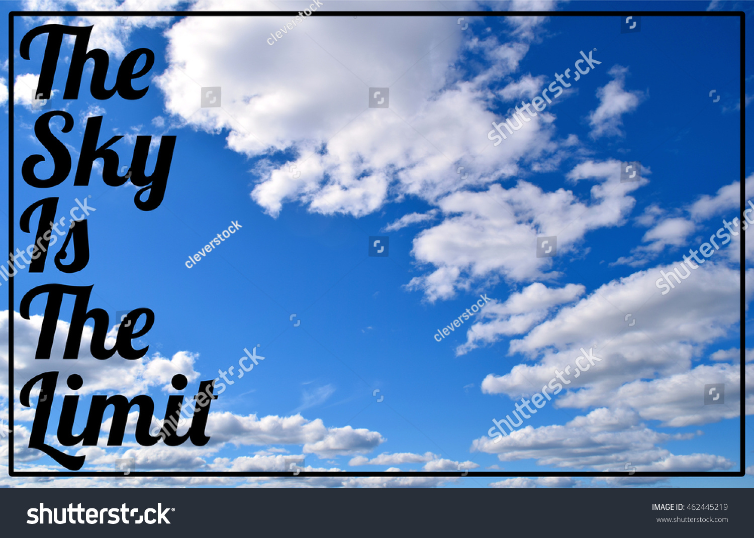 Motivational Quote Sky Limit Stock Photo 462445219 | Shutterstock