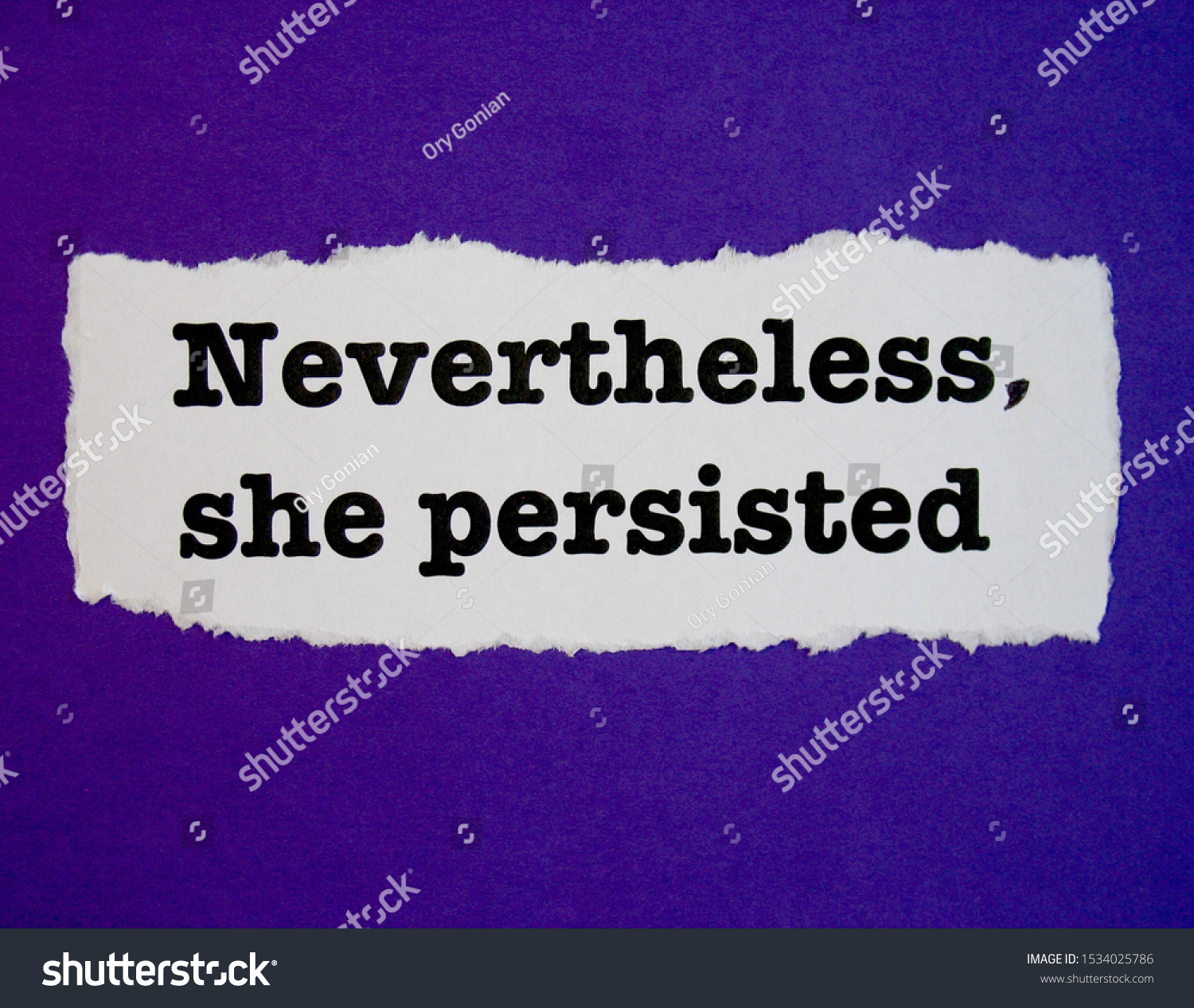 Nevertheless She Persisted On Torn Paper Stock Photo Edit Now 1534025786