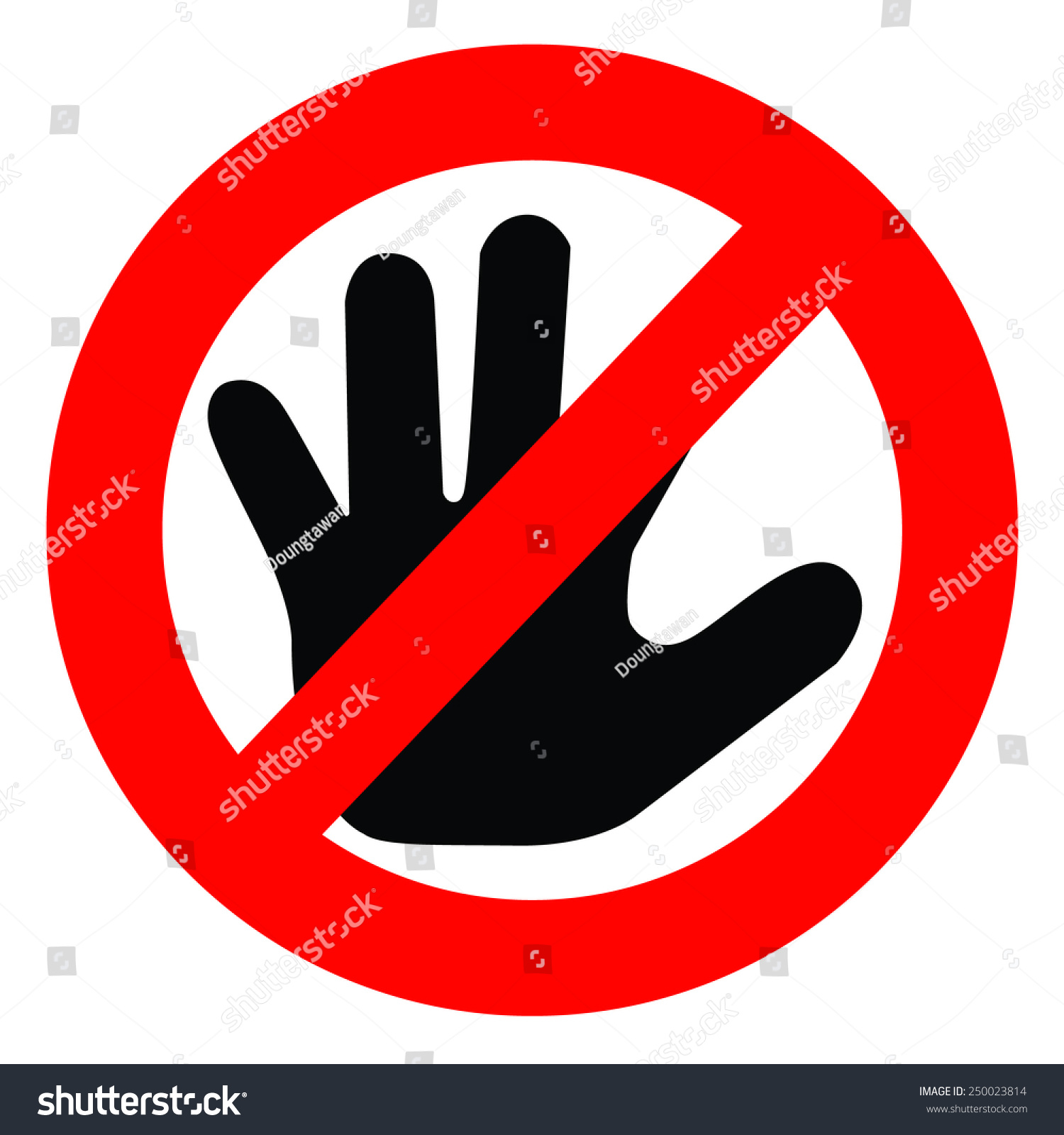 No Touch Or No Entry Sign. Stock Photo 250023814 : Shutterstock