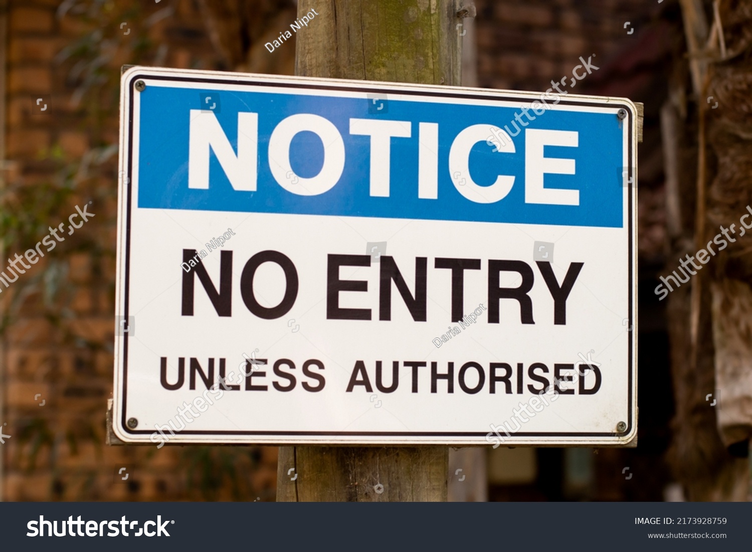 Notice No Entry Unless Authorised Sign Stock Photo 2173928759 ...