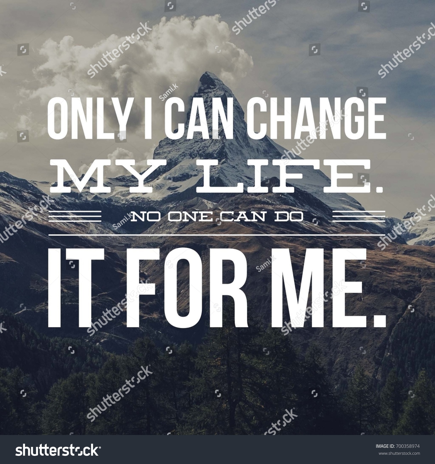 ly I can change my life No one can do it for me Success