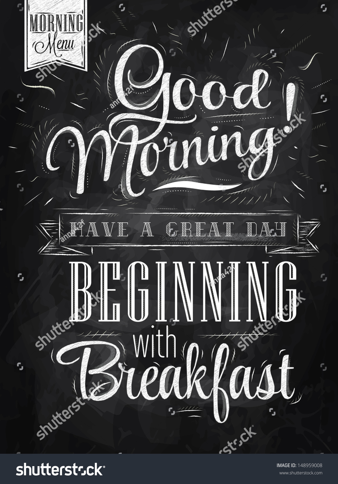 Poster lettering good morning beginning with breakfast in retro style drawing with chalk on chalkboard