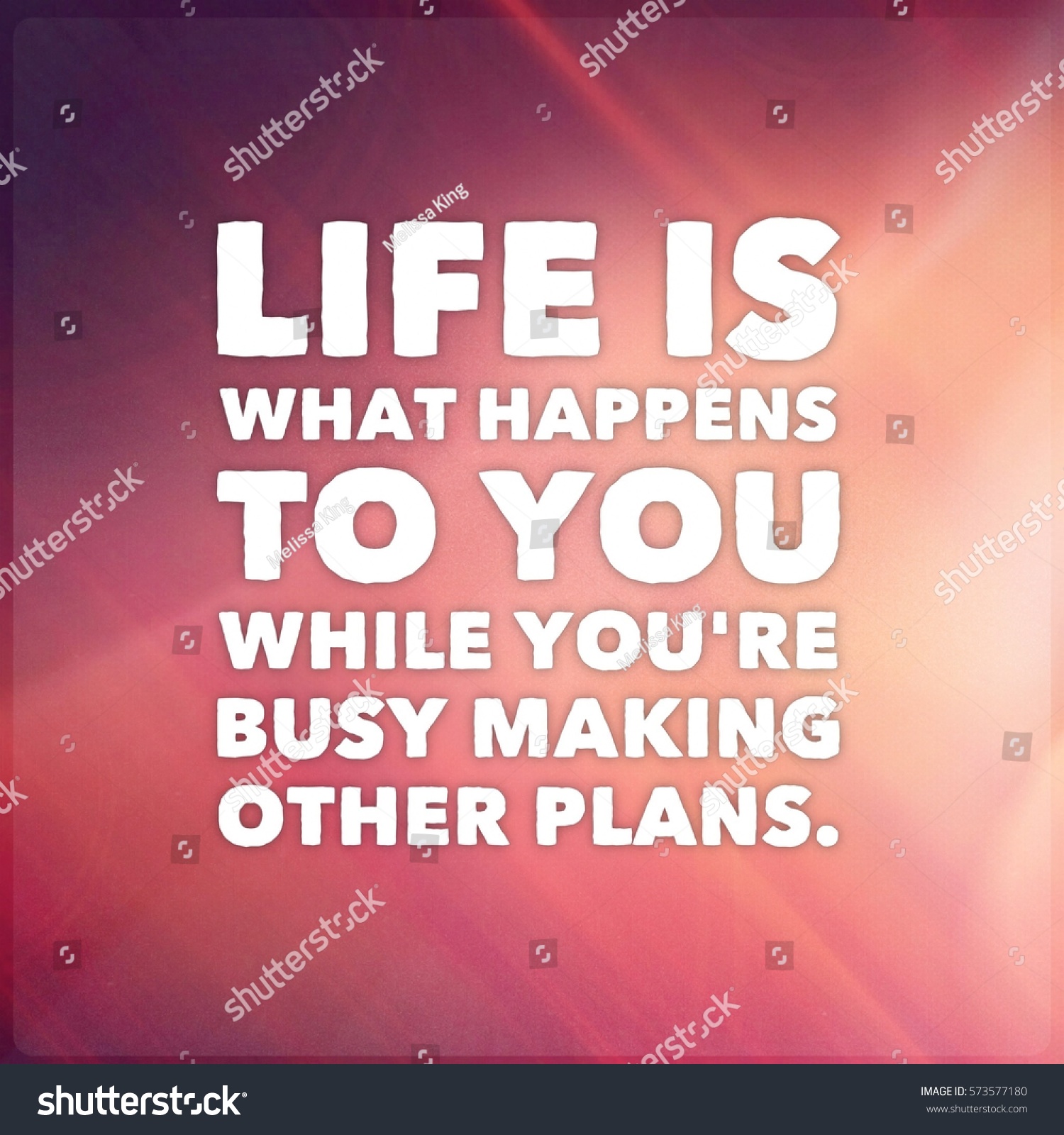 Quote life is what happens to you while you re busy making other plans