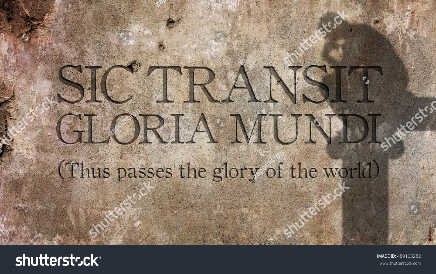 Sic Transit Gloria Mundi Latin Phrase Stock Photo (Edit Now) 489163282