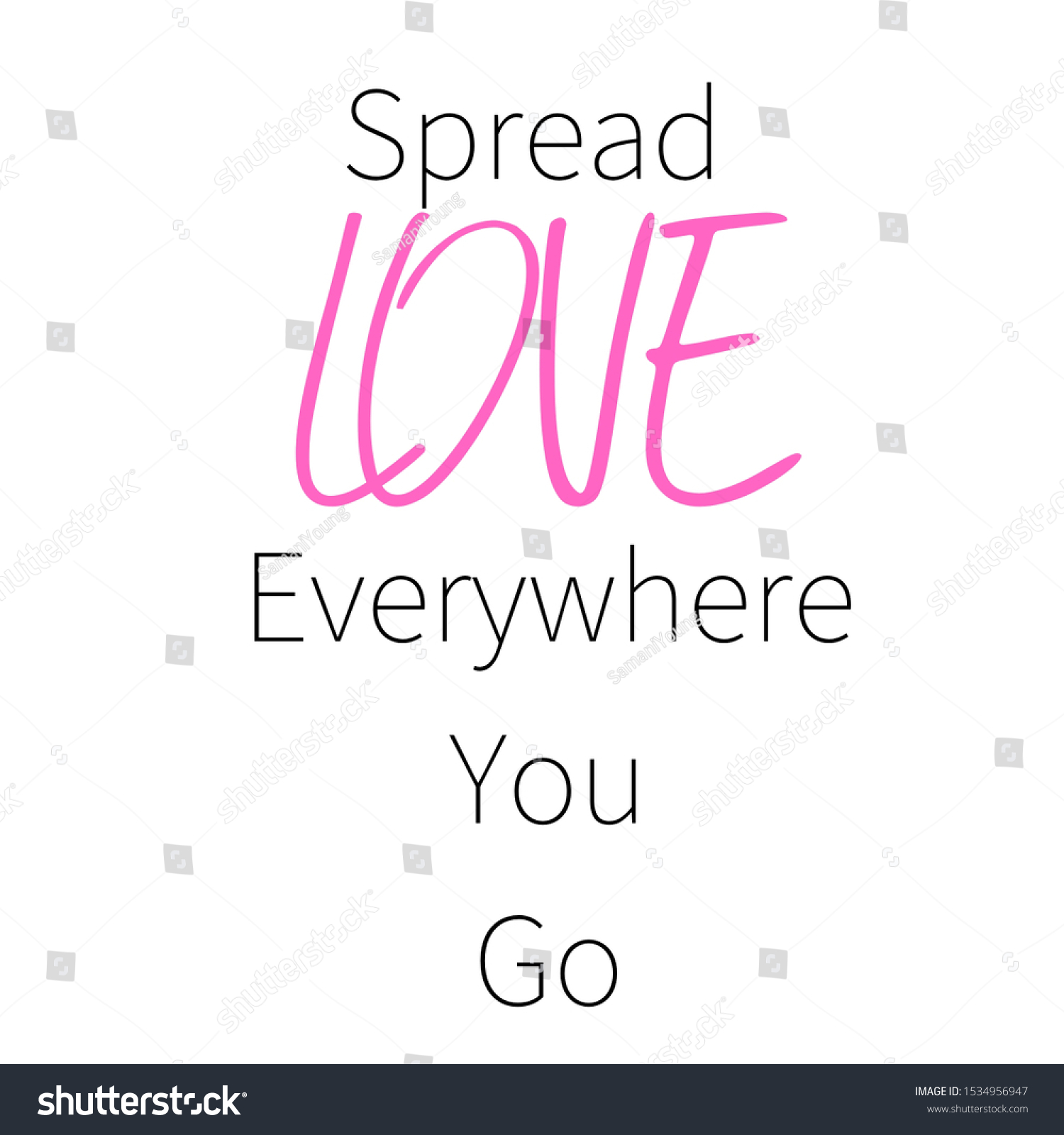 spread-love-everywhere-you-go-motivational-stock-illustration-1534956947