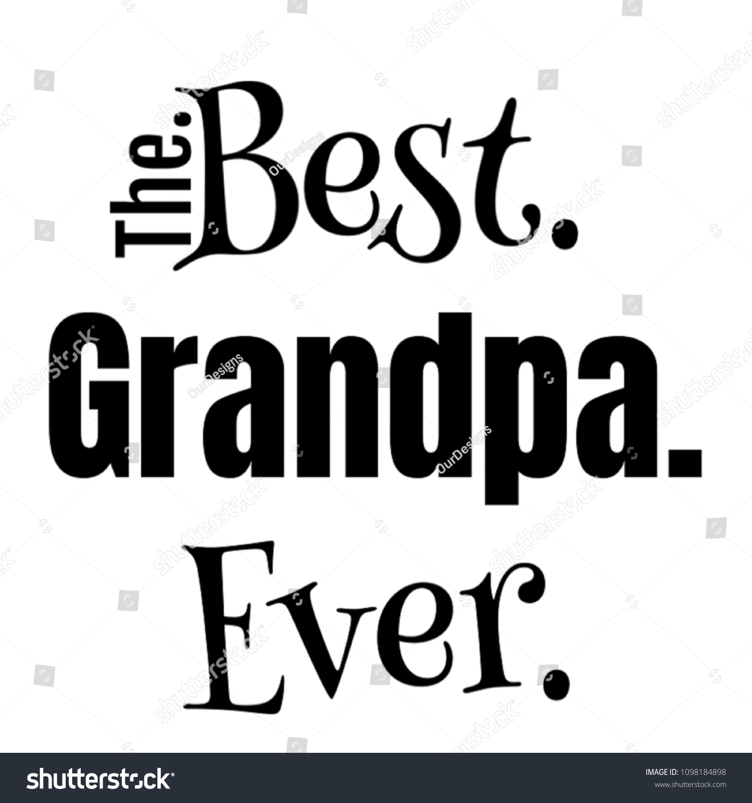 Download Best Grandpa Ever Gift Quote Dad Stock Illustration 1098184898
