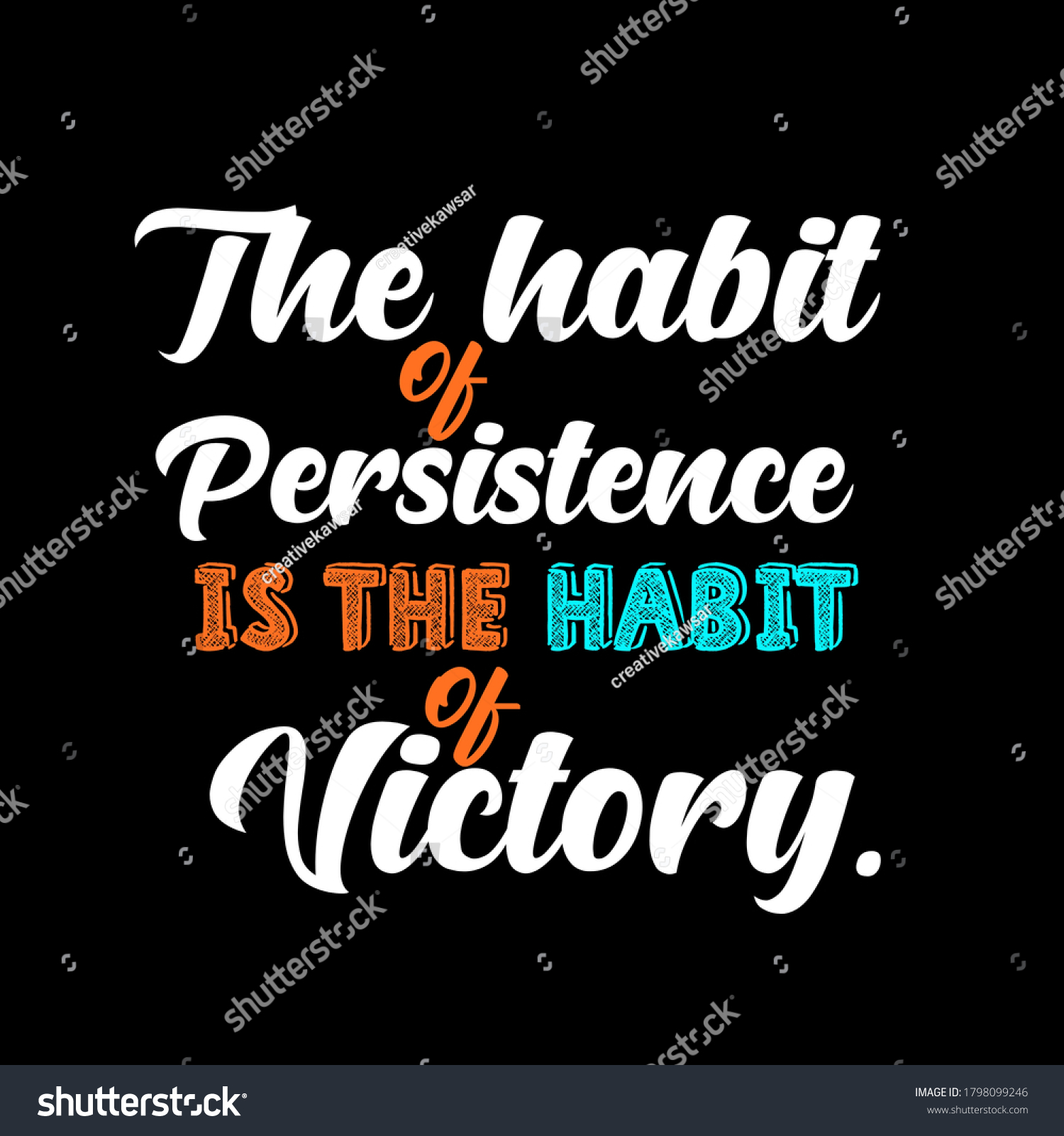 Habit Persistence Habit Victory Typography Motivational Stock ...