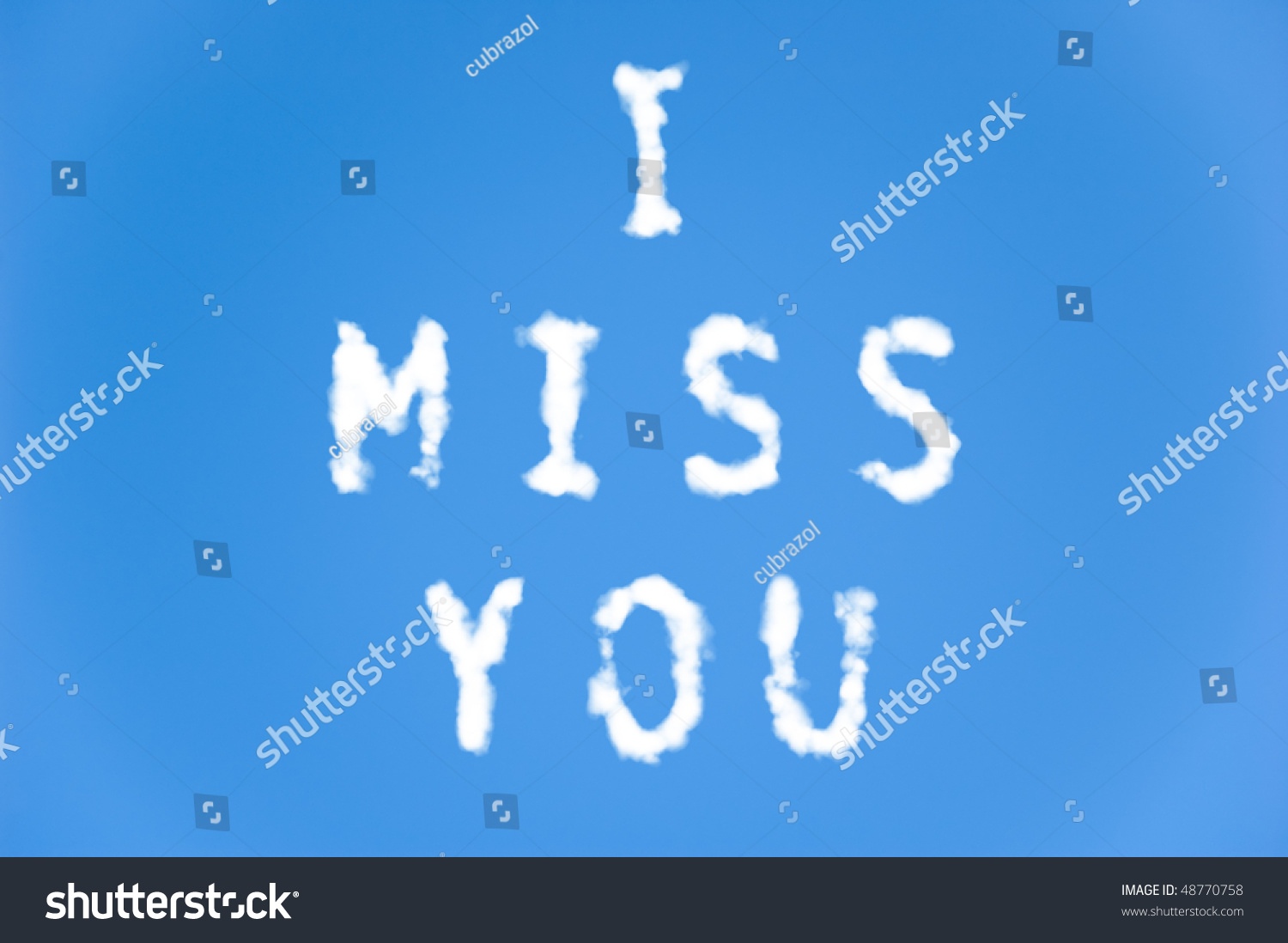 The Letters I Miss You Written With Cloud Letters. Stock Photo 48770758 ...