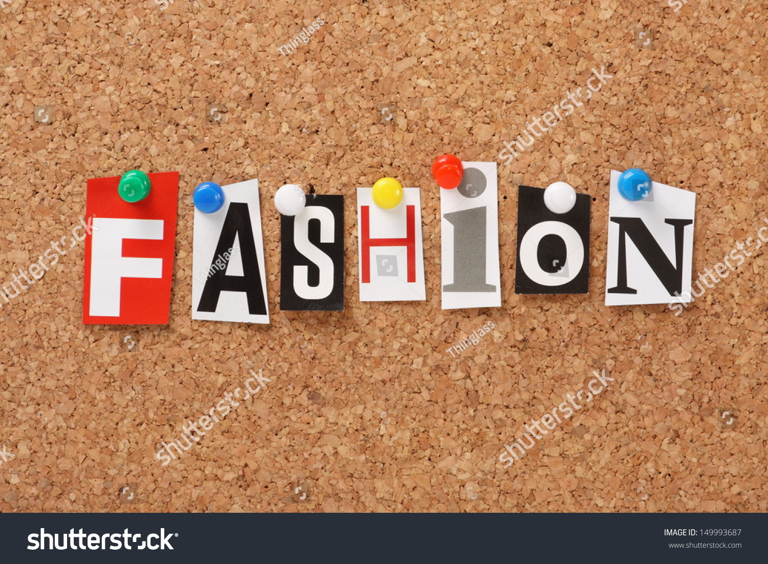 The Word Fashion In Cut Out Magazine Letters Pinned To A Cork Notice ...