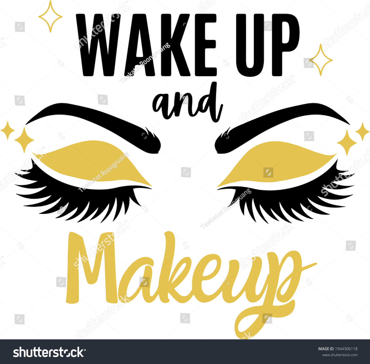 Wakeup Makeup Quote Makeup Tool Eyelashes Stock Illustration 1944306118