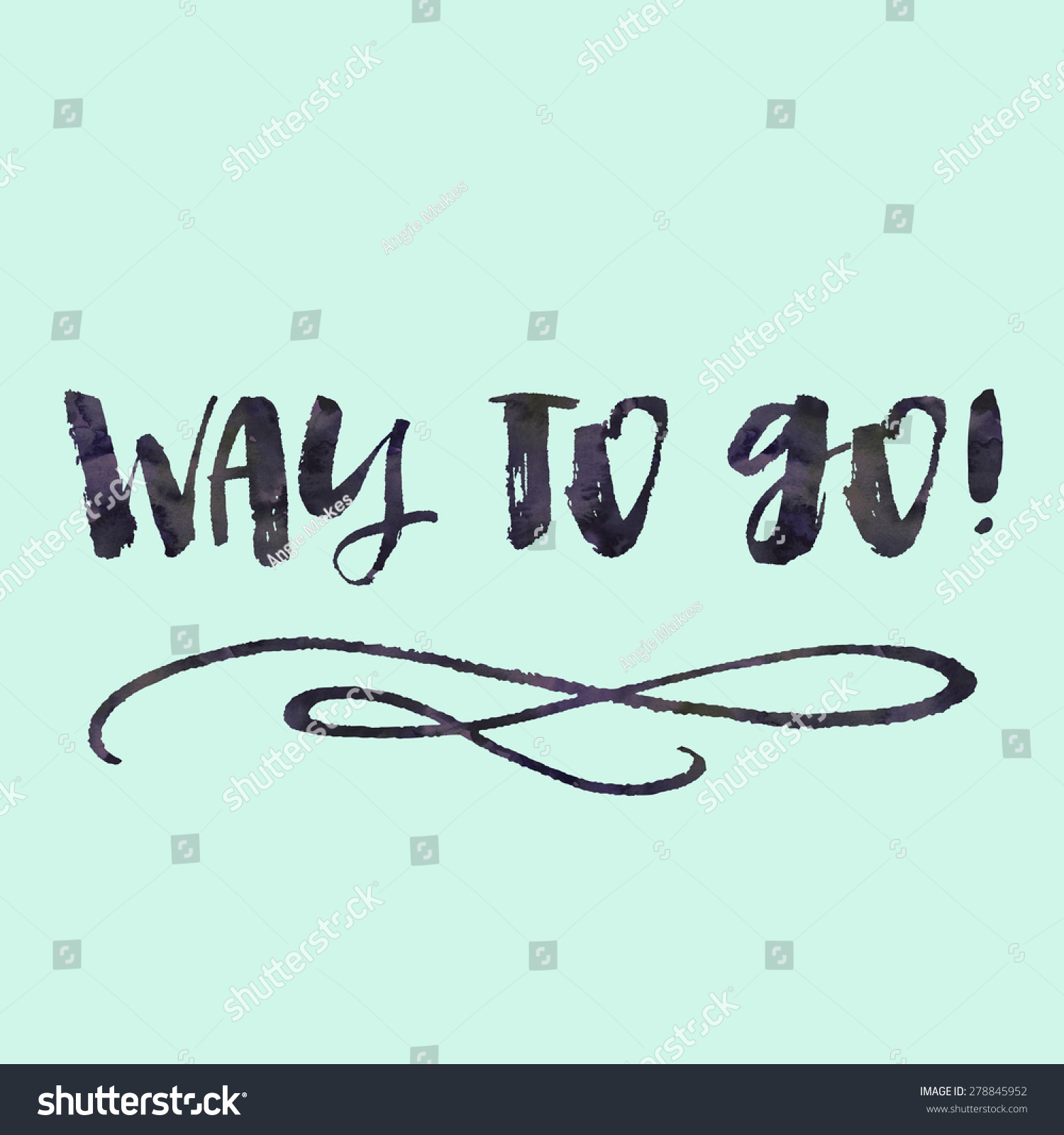 Way Go Quote On Mint Green Stock Illustration 278845952 - Shutterstock