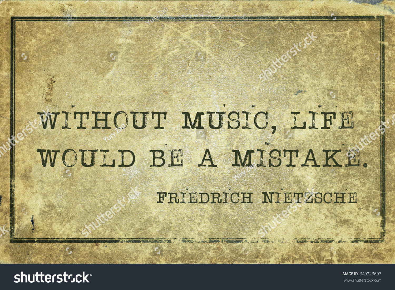 Without music life would be a mistake ancient German philosopher Friedrich Nietzsche quote printed