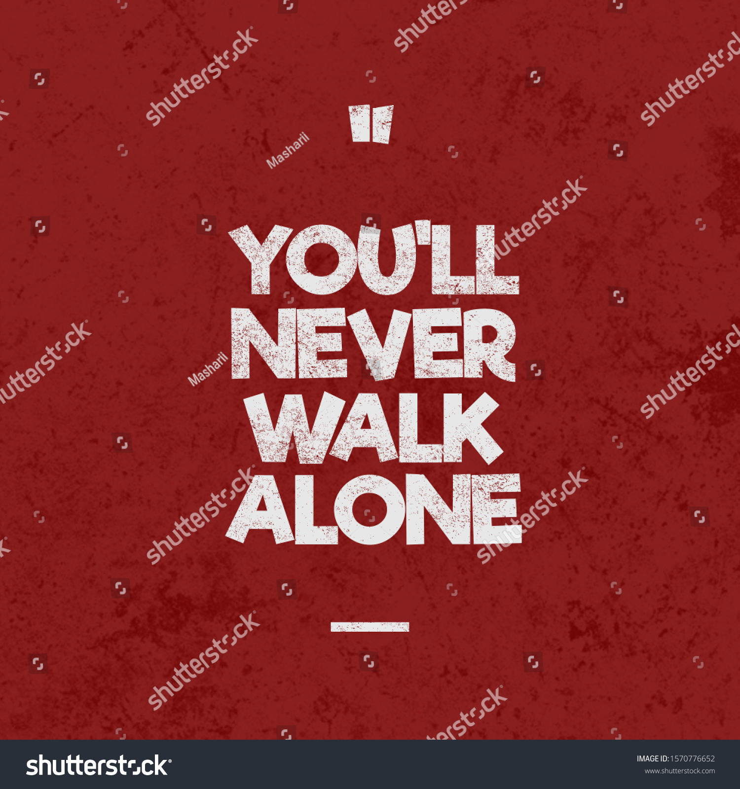 Youll Never Walk Alone Quote Stock Illustration