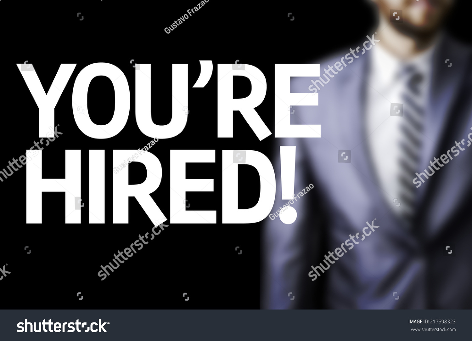 Youre Hired Written On Board Business Stock Photo 217598323 | Shutterstock