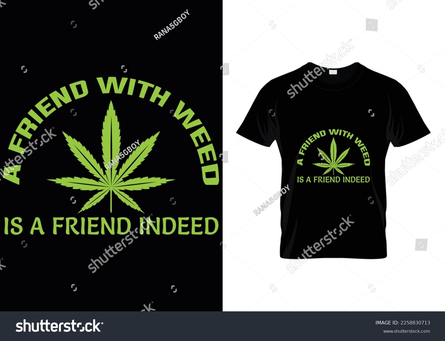 SVG of 
A Friend With Weed Weed T-Shirt Design svg