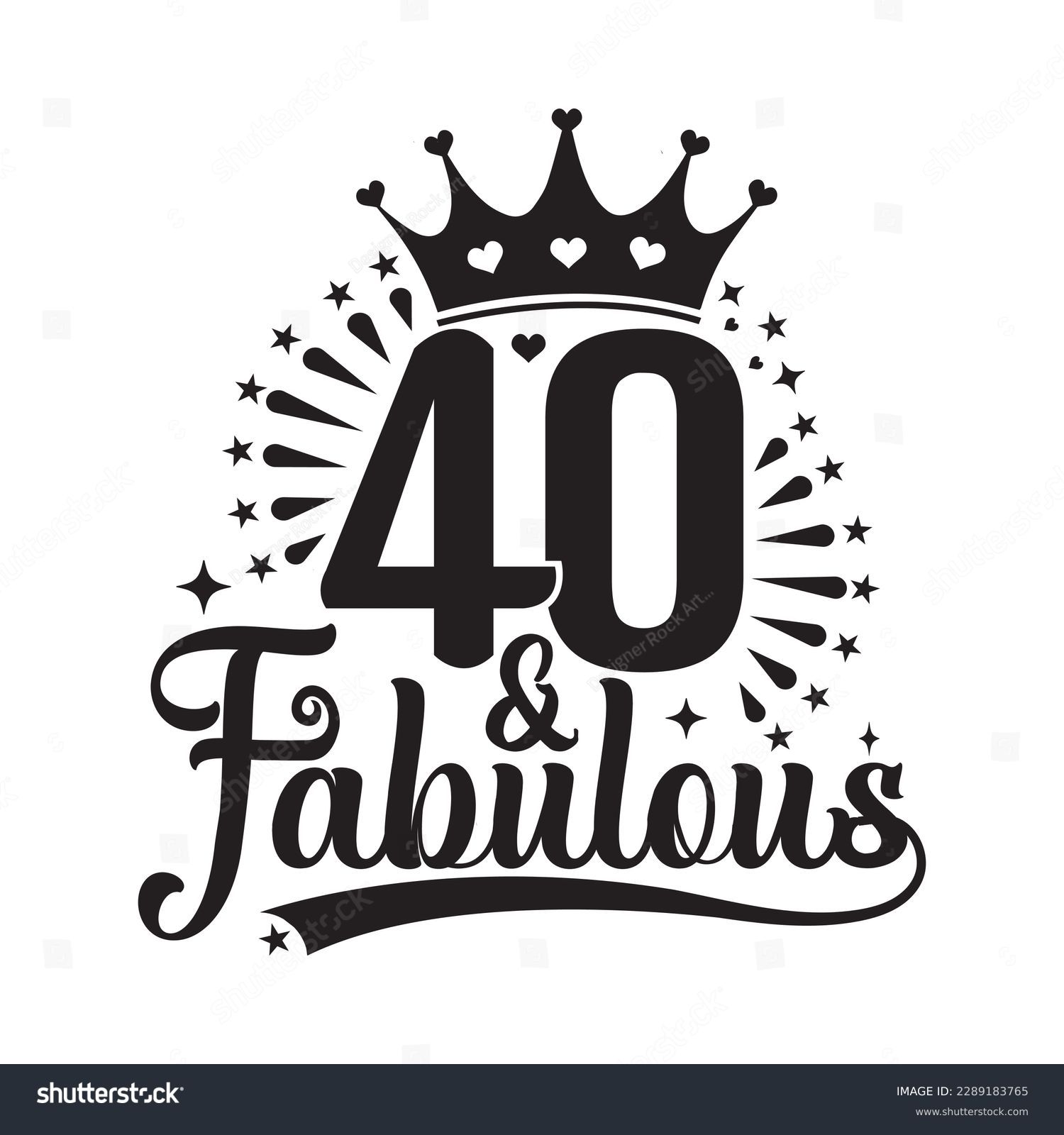 SVG of 40 and Fabulous , forty Birthday, typography lettering design with inspirational quotes svg