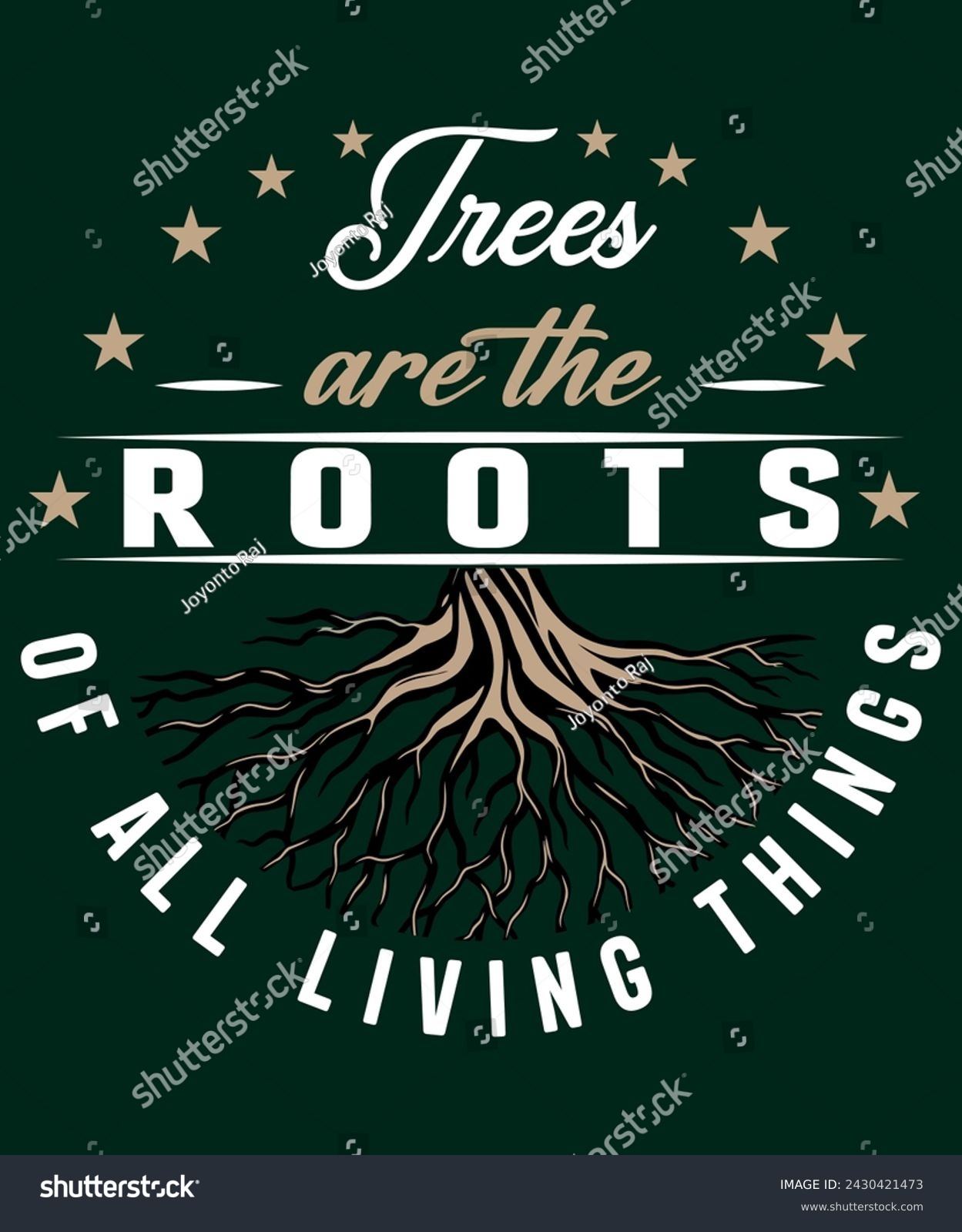SVG of 

Arbor day T-shirt design. 
Tree are the Roots of all living things.  svg