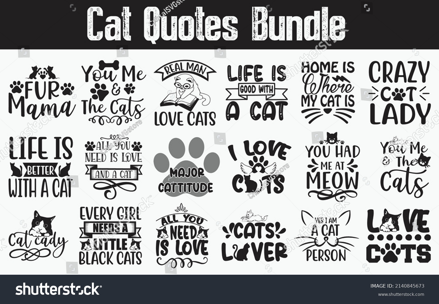 SVG of 
Cat Quotes SVG Cut Files Designs Bundle. Cat quotes SVG cut files, Cat quotes t shirt designs, Saying about paw, Catspaw cut files, Cat-face saying eps files, SVG bundle of Cat-lover svg