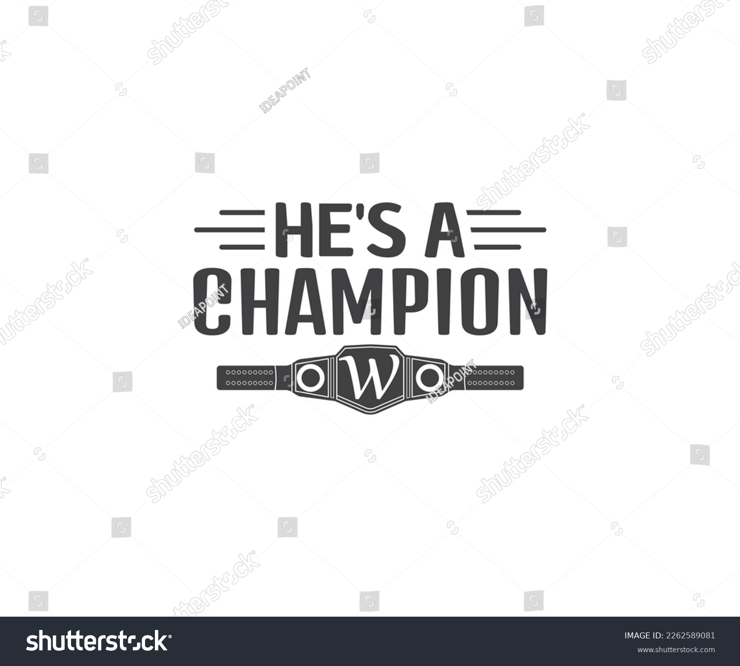SVG of 
Championship Belt typography, Championship EPS, Champion SVG, He's a champion svg