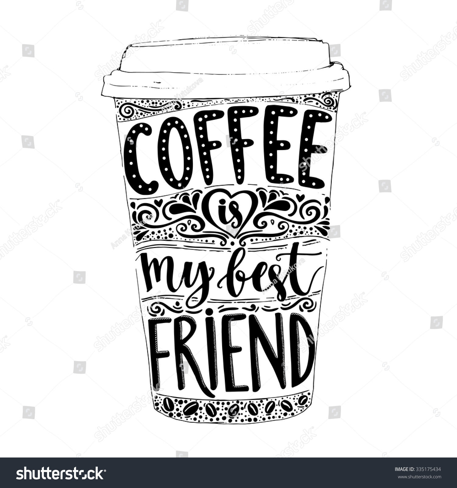 Coffee My Best Friend Fun Quote Stock Vector 335175434 - Shutterstock