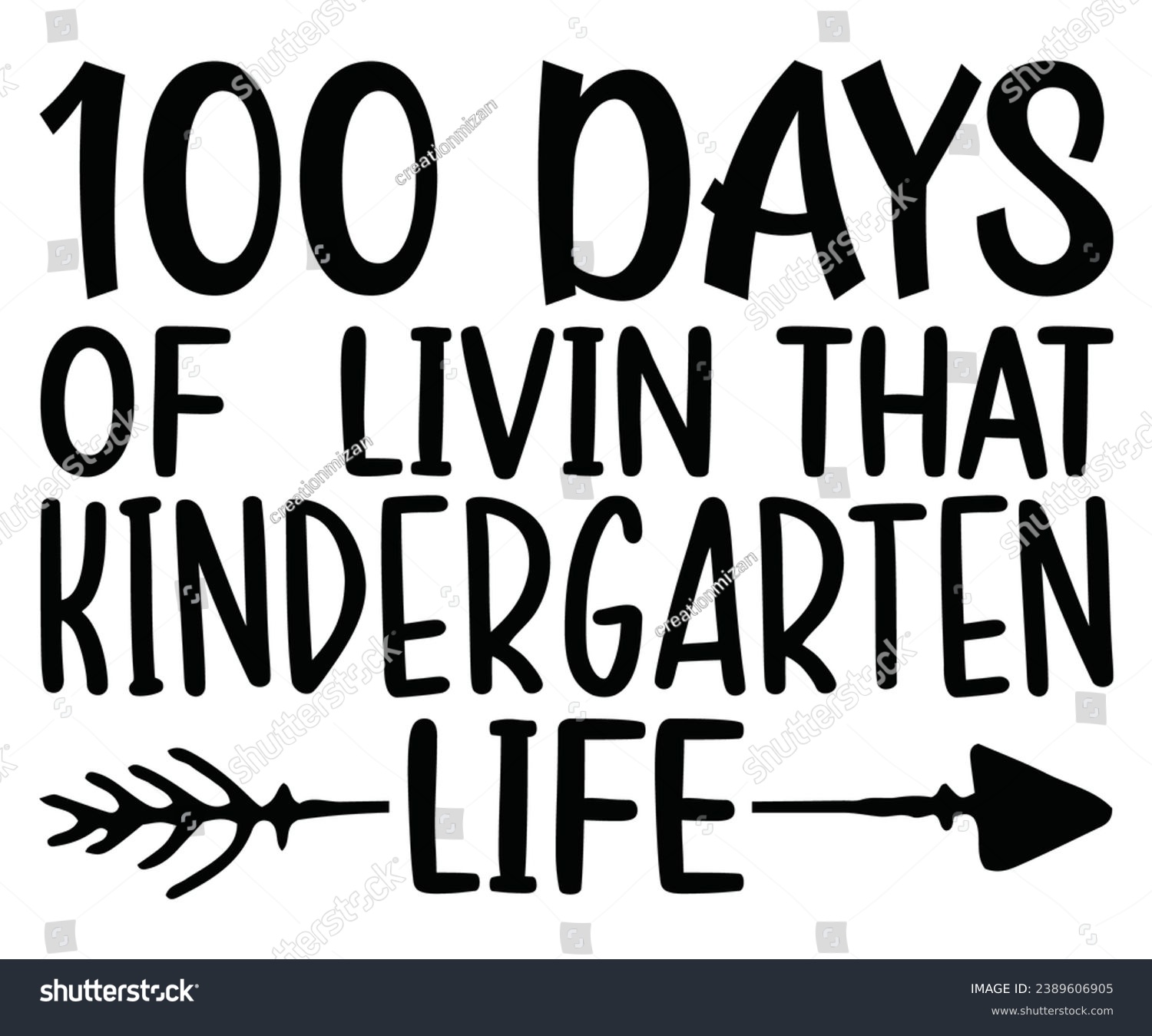 SVG of 100 Days of  Livin That Kindergarten Life Svg,100 Day School,Teacher,Football,Unlocked Gamer,rocked,Girls,happy,Kindergarten Life svg