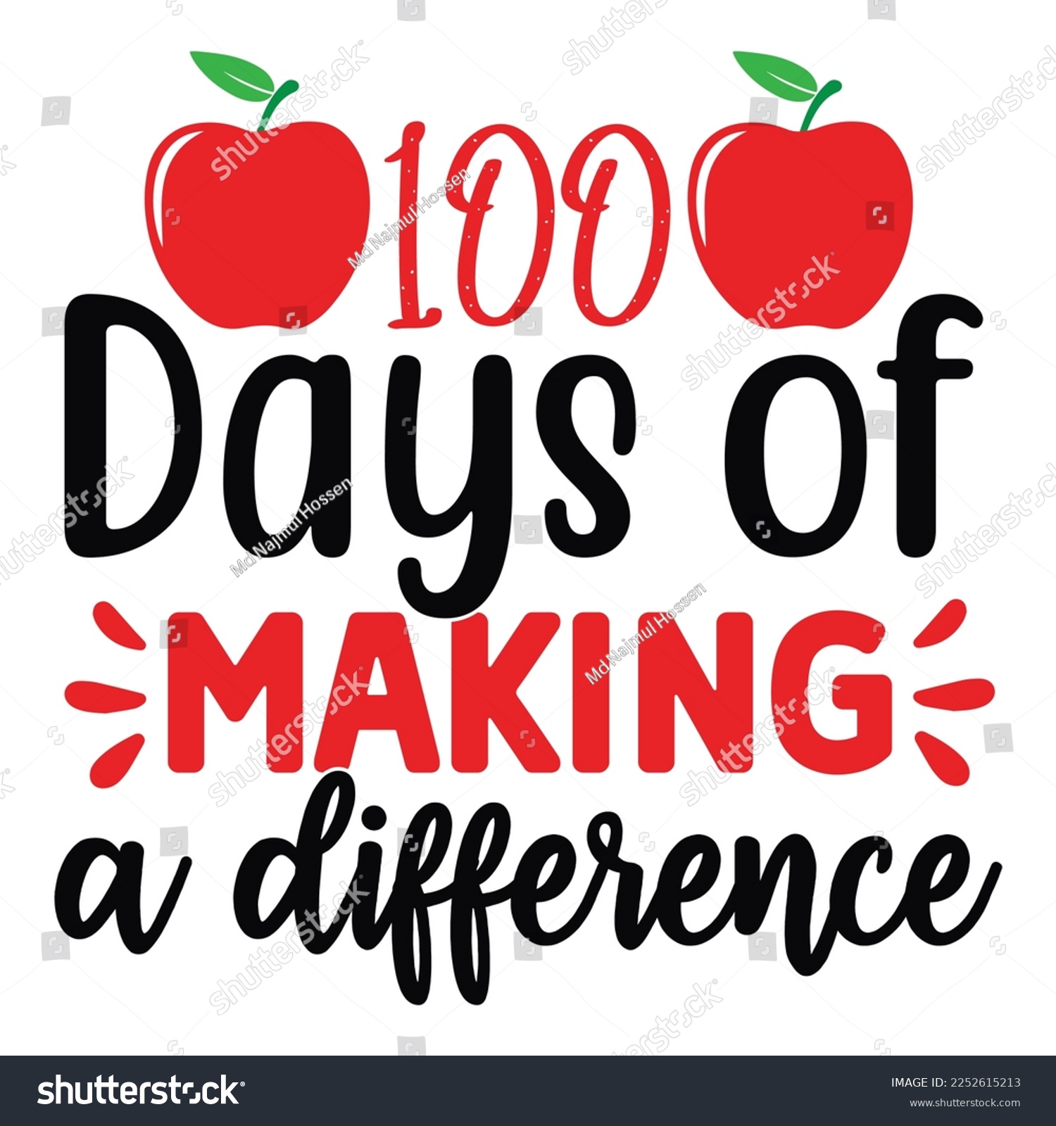 SVG of 100 Days Of Making A Difference, My First Day Of School Shirt Design Back To School Print Template svg