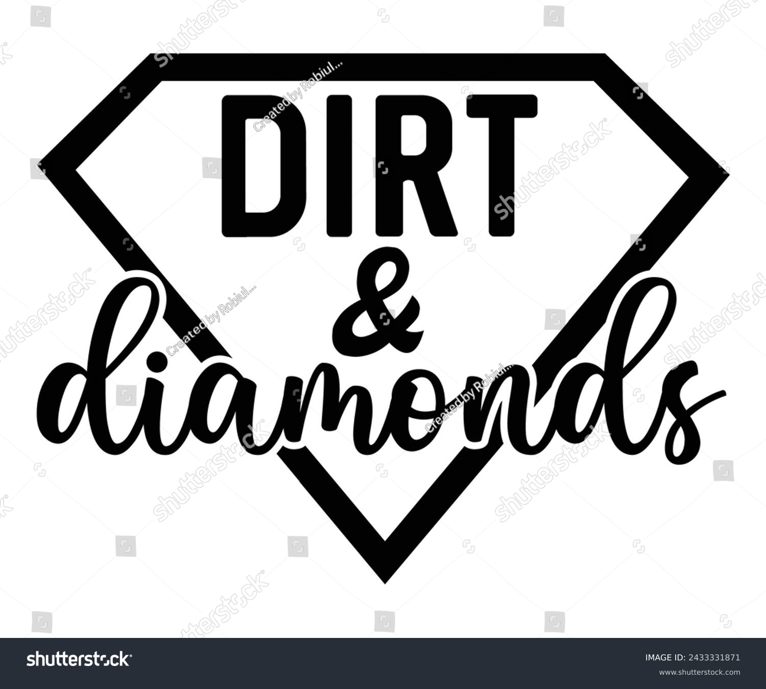 SVG of  Dirt And Diamonds, Baseball Mom Shirt Svg,Sports Dad, Baseball Day Shirt Svg,Baseball Team Shirt, Game Day  Women, Funny Baseball Shirt Svg,Gift for Mom, Cut File, Eps File svg