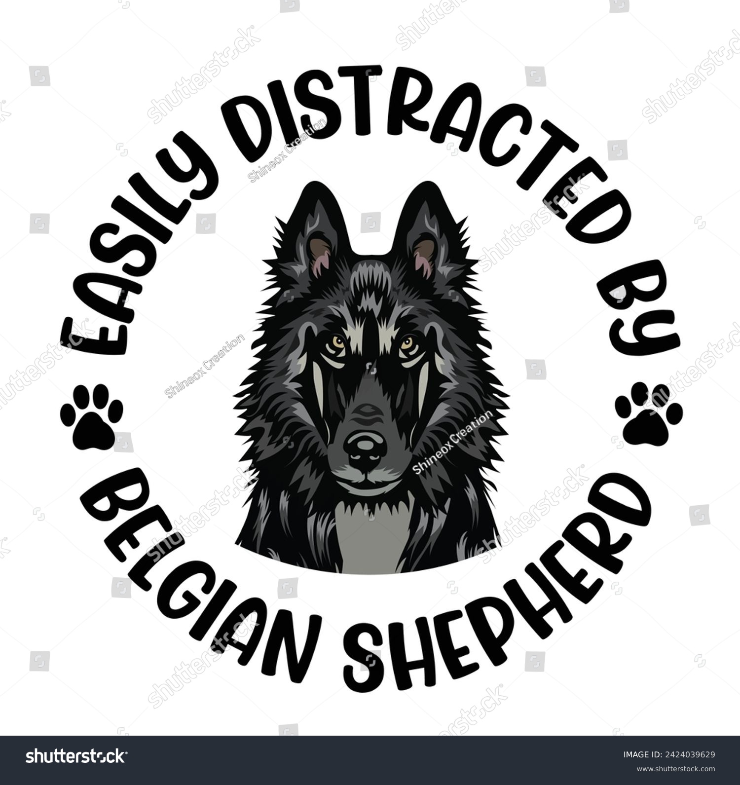 SVG of  Easily Distracted By Belgian Shepherd Typography t-shirt design Vector svg
