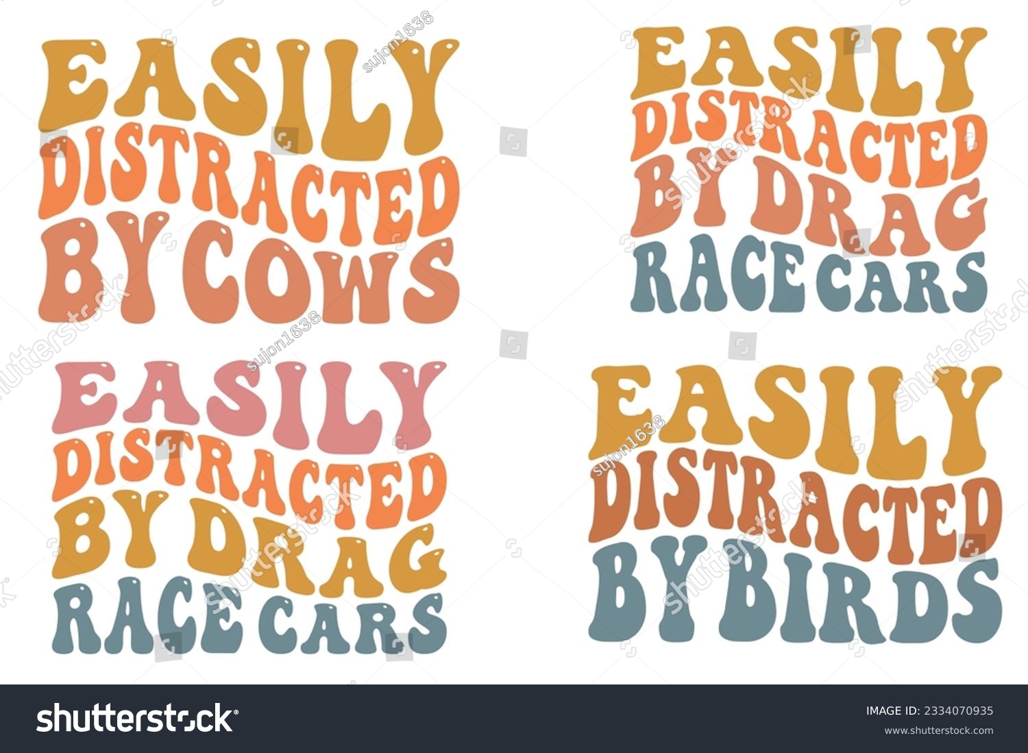 SVG of  Easily Distracted by cows, Easily Distracted by drag race cars, Easily Distracted by birds retro wavy SVG bundle T-shirt svg