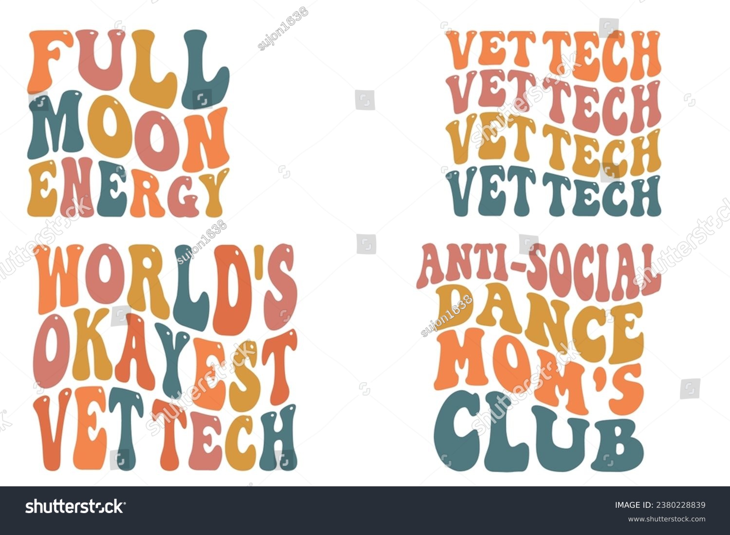 SVG of  Full Moon Energy, Vet Tech, World's Okayest Vet Tech, Anti-Social Dance Mom's Club retro wavy  T-shirt svg