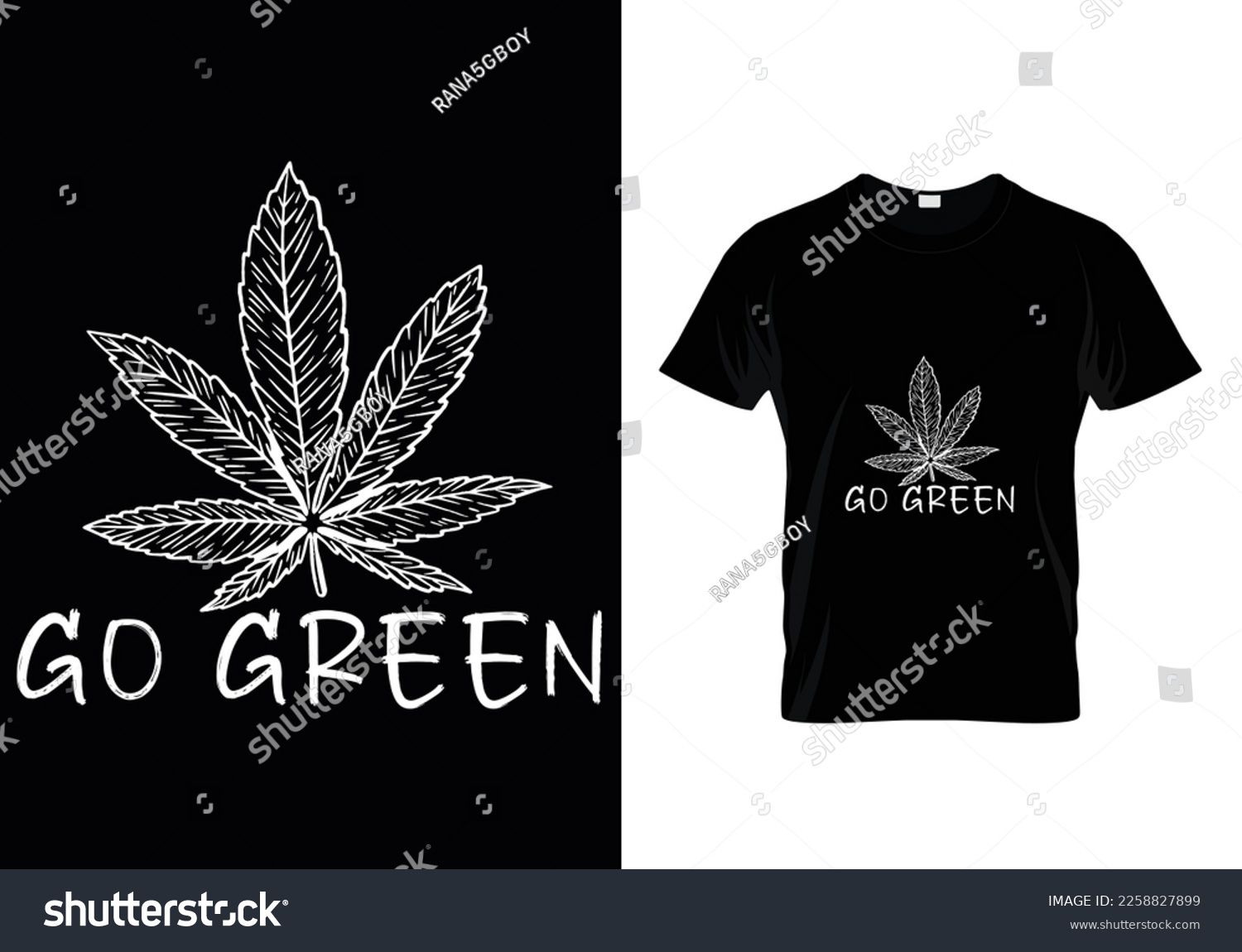 SVG of 
Go Green Weed T-Shirt Design svg