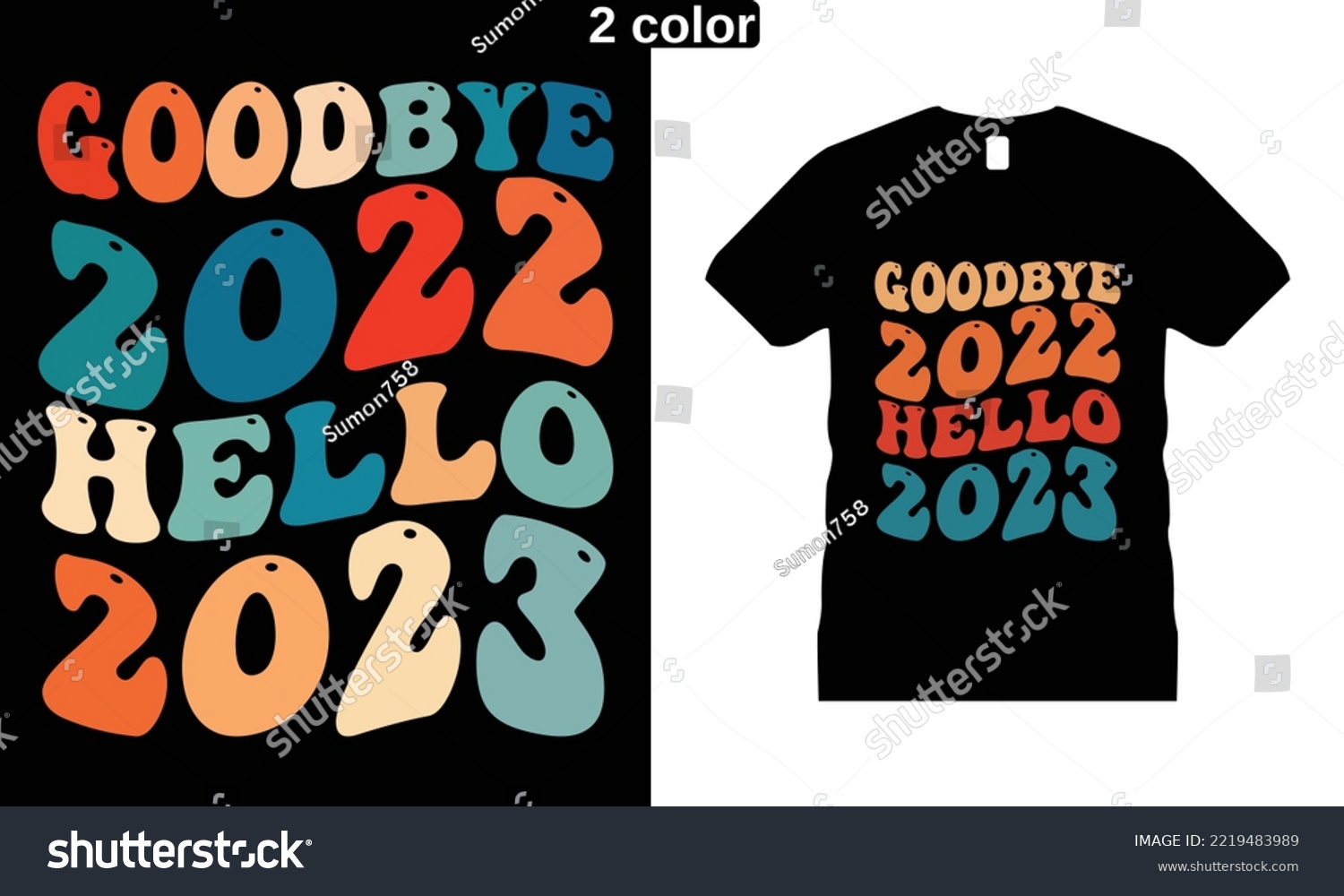 SVG of 
Goodbye 2022 Hello 2023- Wavy Retro T-shirt Design. Hippie, mug, sticker svg