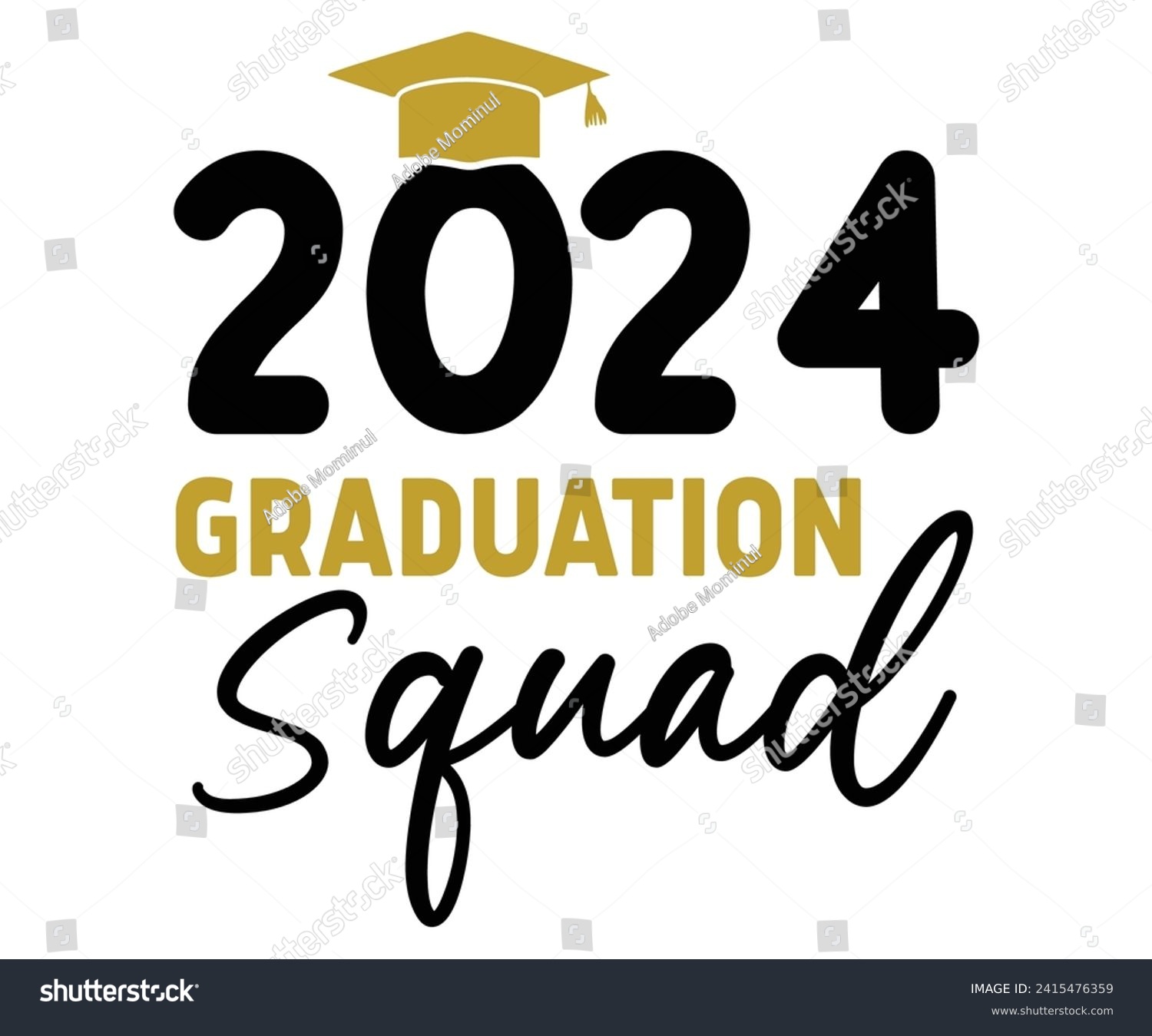 SVG of 2024 Graduate Squad Svg,Graduation Svg,Senior Svg,Graduate T shirt,Graduation cap,Graduation 2024 Shirt,Family Graduation Svg,Pre-K Grad Shirt,Graduation Qoutes,Graduation Gift Shirt,Cut File,Groovy, svg