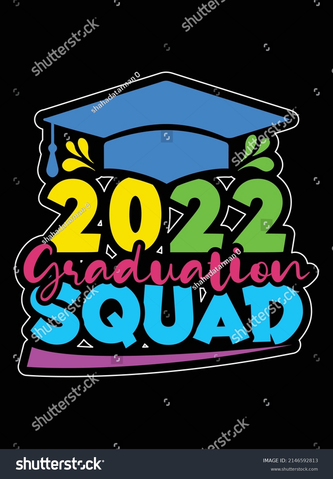 SVG of  2022 graduation squad ,Graduation t-shirt design. svg