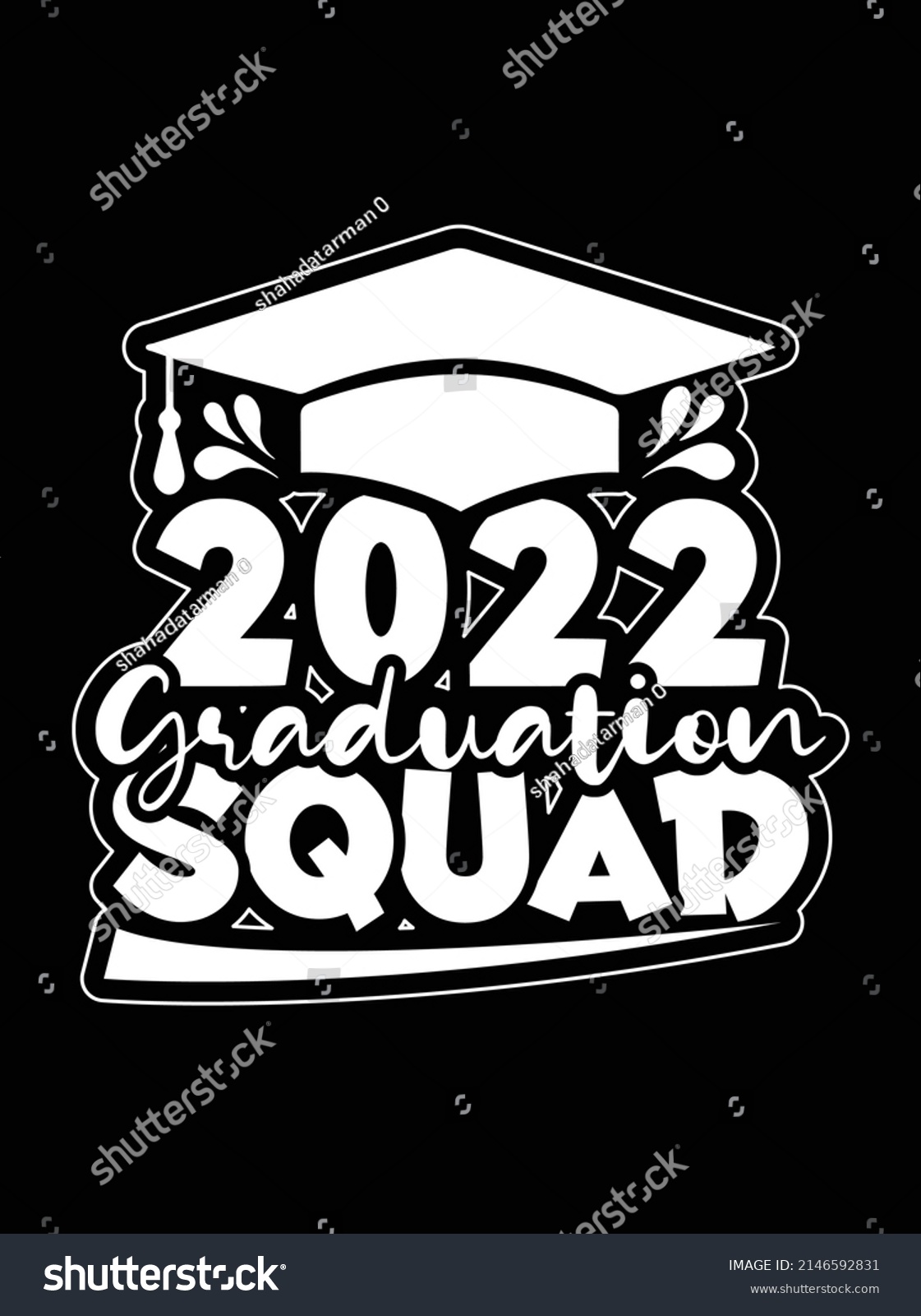 SVG of 2022 graduation squad ,Graduation t-shirt design. svg