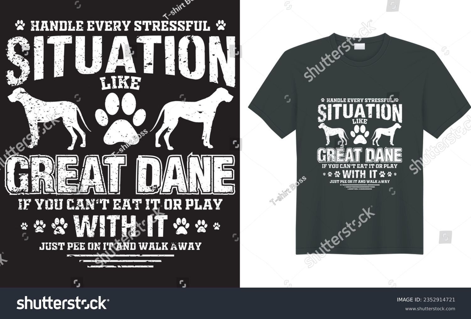 SVG of  Great Dane silhouette vintage and retro t-shirt design. Handle every stressful situation like great dane. perfect for print item dog t-shirt, coffee mug, poster, cards, pillow cover, sticker, Canvas  svg