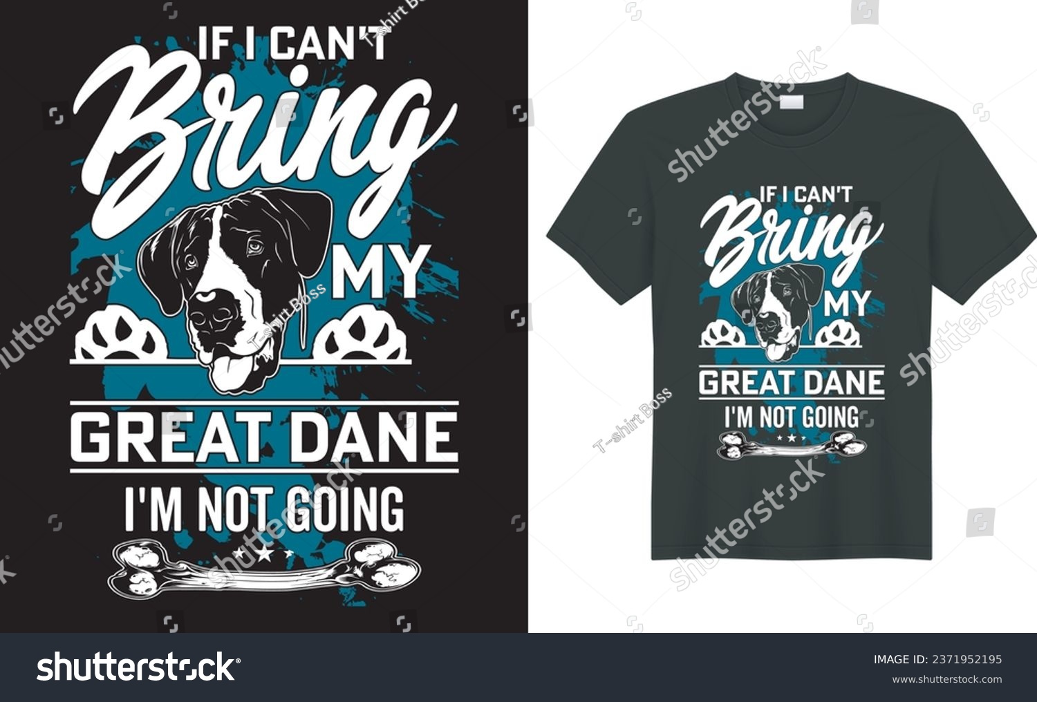 SVG of  Great Dane silhouette vintage and retro t-shirt design. If I can't bring my great dane i'm not goin. perfect for print item dog t-shirt, coffee mug, poster, cards, pillow cover, sticker, Canvas desig svg