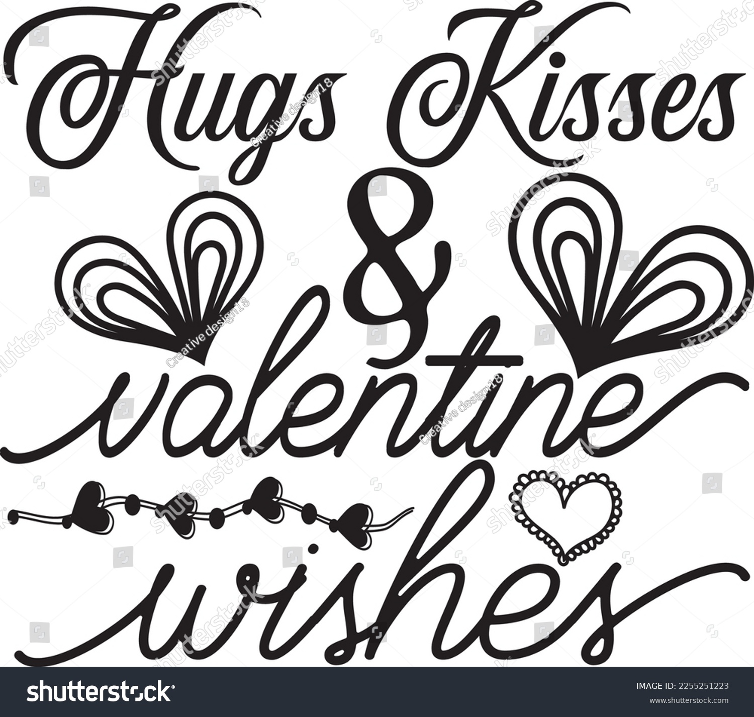 SVG of 
Hugs Kisses and valentine wishes svg