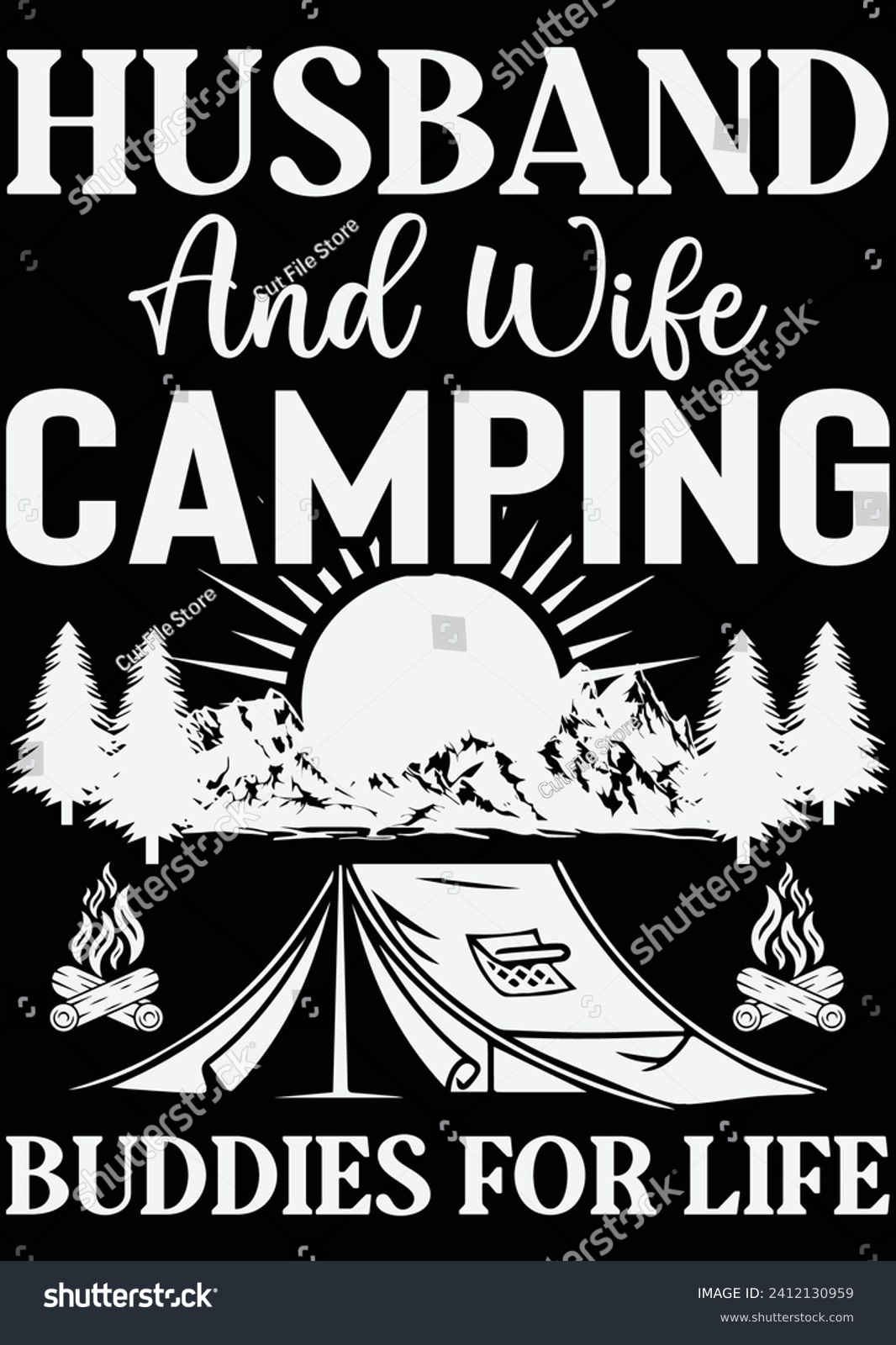 SVG of 
Husband And Wife Camping Buddies eps cut file for cutting machine svg