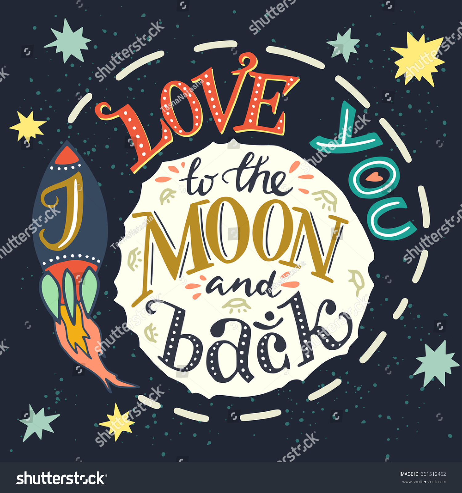 I love you to the moon and back hand drawn typography poster Romantic