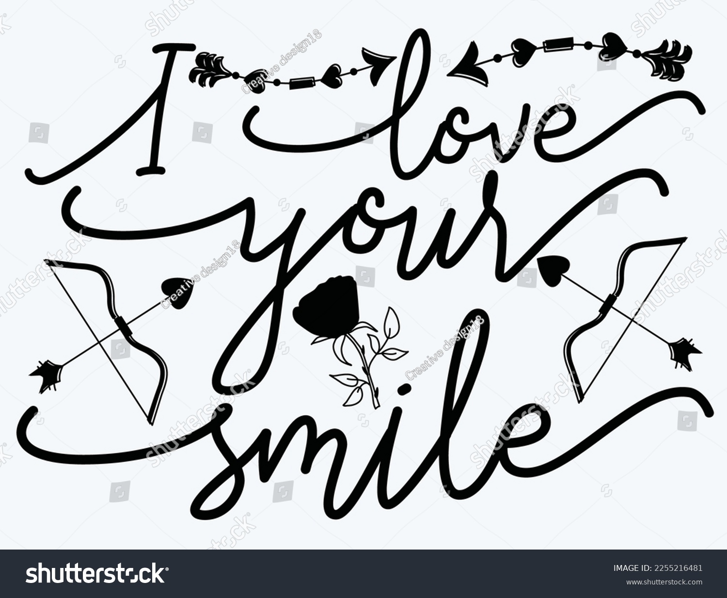 SVG of 
I love your smile SVG design svg