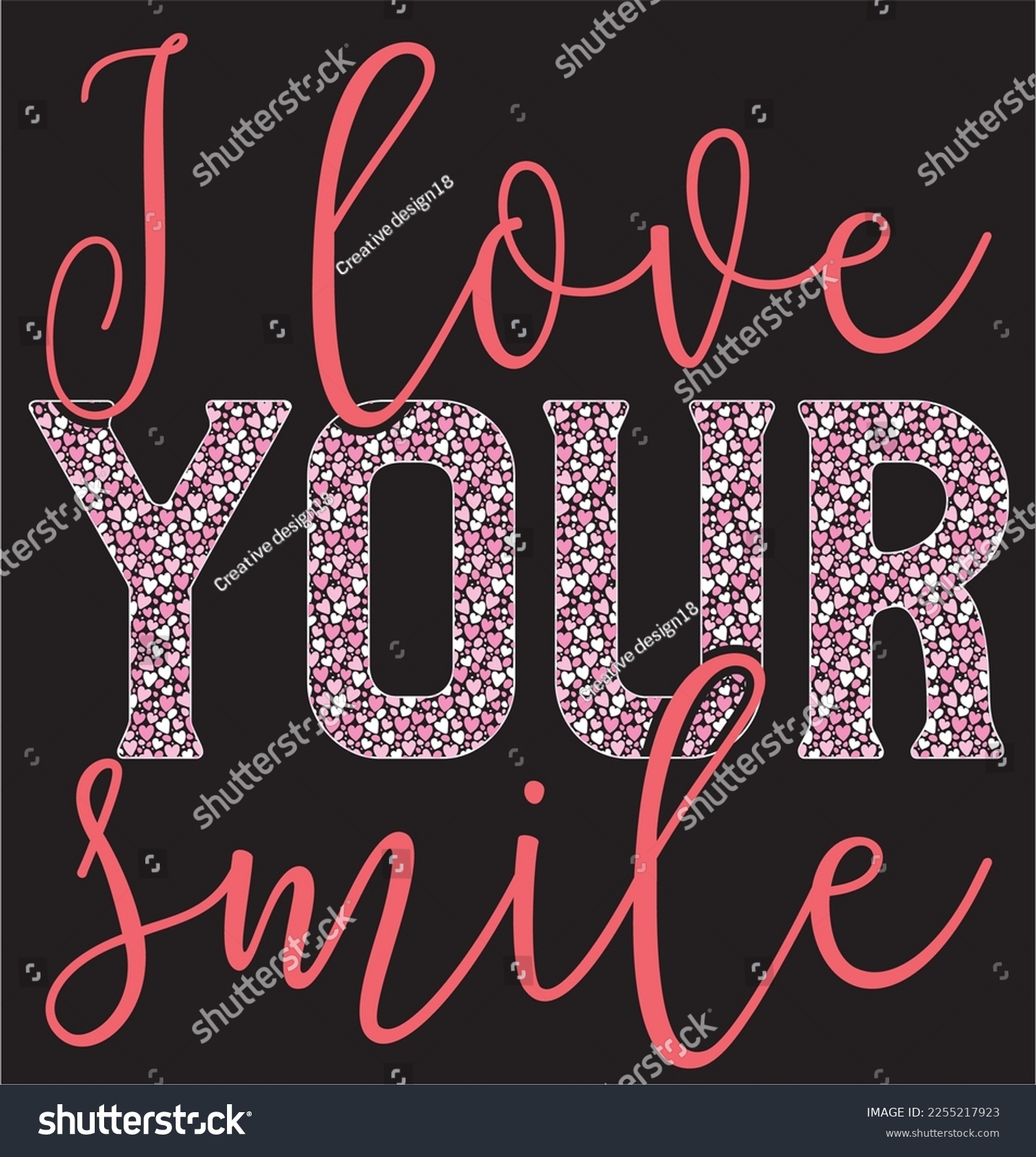SVG of 
I love your smile SVG design svg
