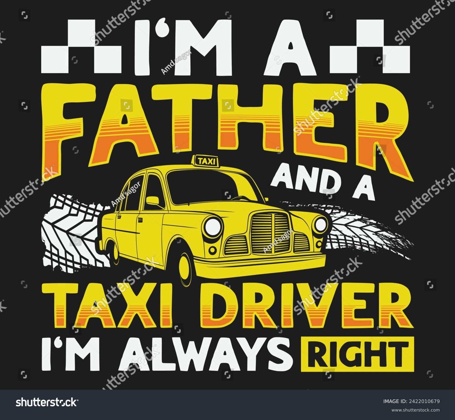 SVG of  I’m a father and a taxi driver. trendy typography T-shirt design Print template svg