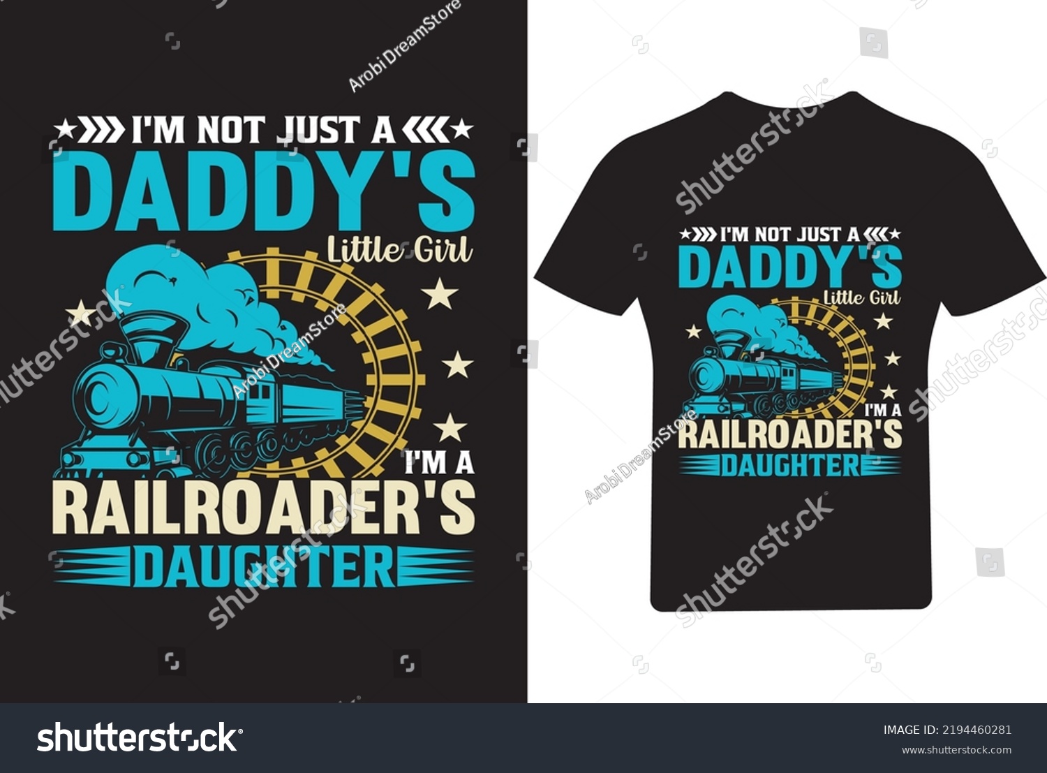 SVG of  I'm not just a Daddy's little Girl I'm a Railroader's Daughter T shirt, Train T Shirt svg