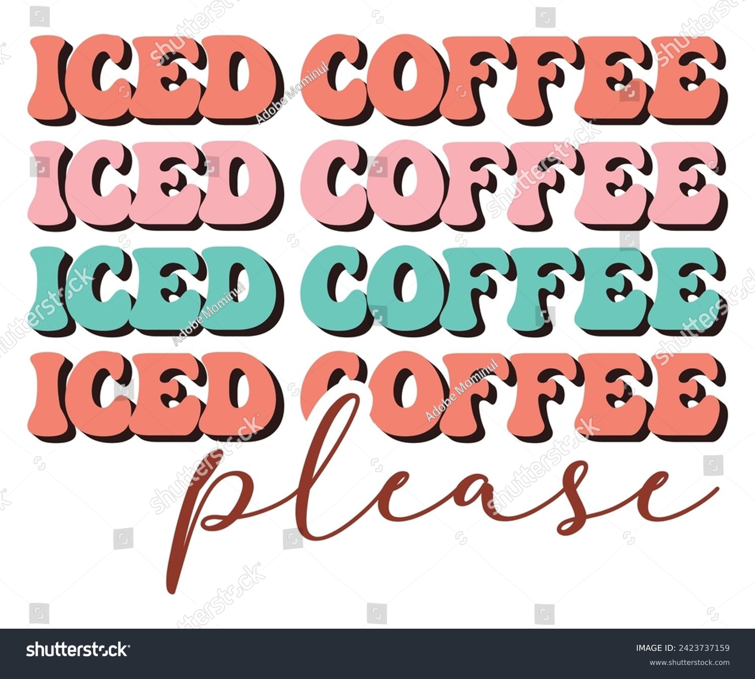 SVG of  Iced Coffee Please Retro,Coffee Svg,Coffee Retro,Funny Coffee Sayings,Coffee Mug Svg,Coffee Cup Svg,Gift For Coffee,Coffee Lover,Caffeine Svg,Svg Cut File,Coffee Quotes,Sublimation Design, svg